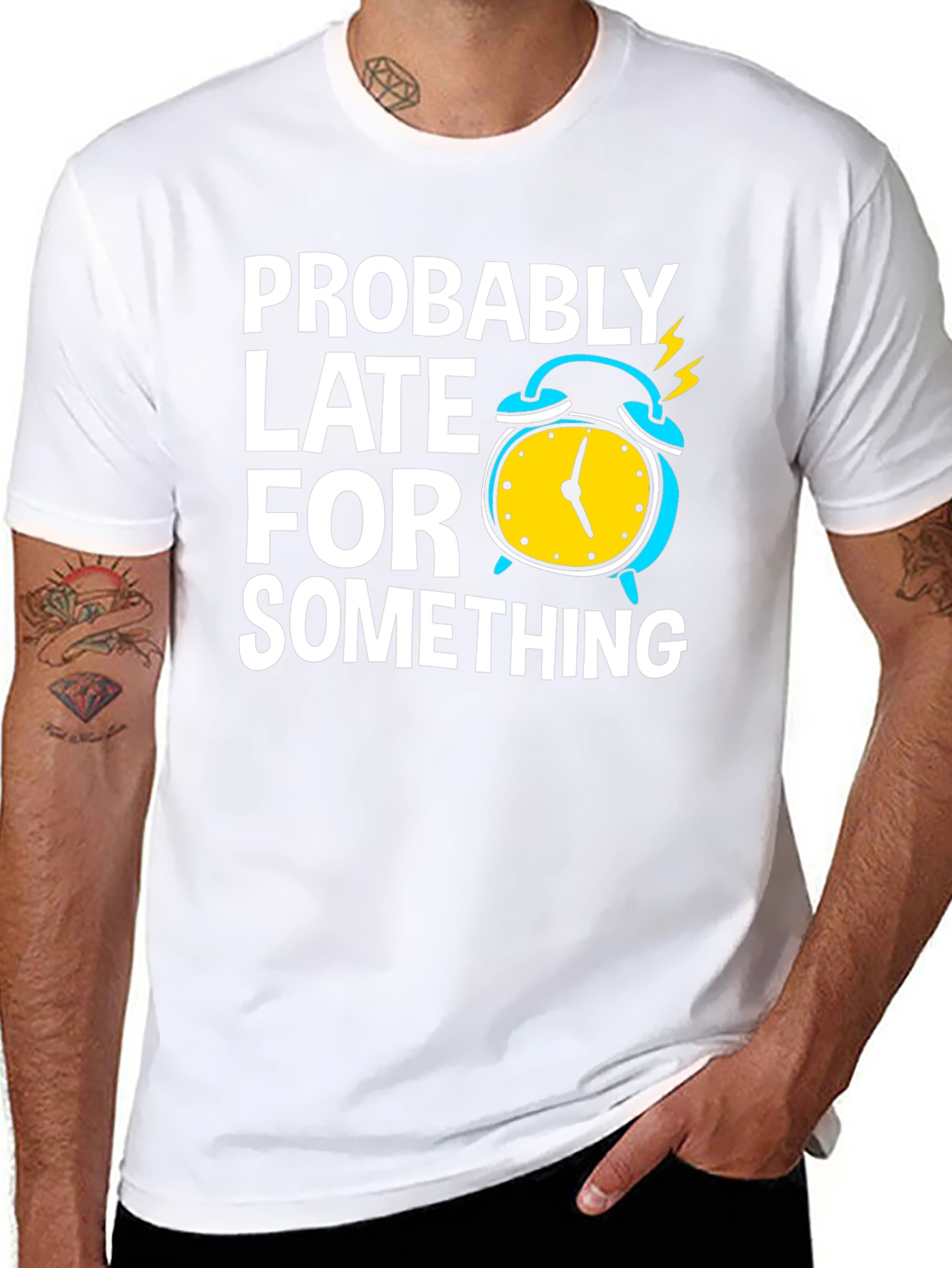 Funny Probably Late Black T-Shirt