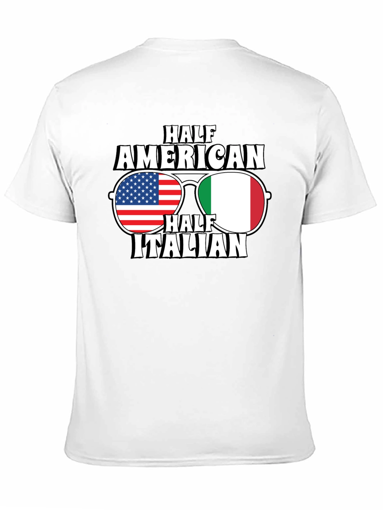 Half American Half Italian T-Shirt