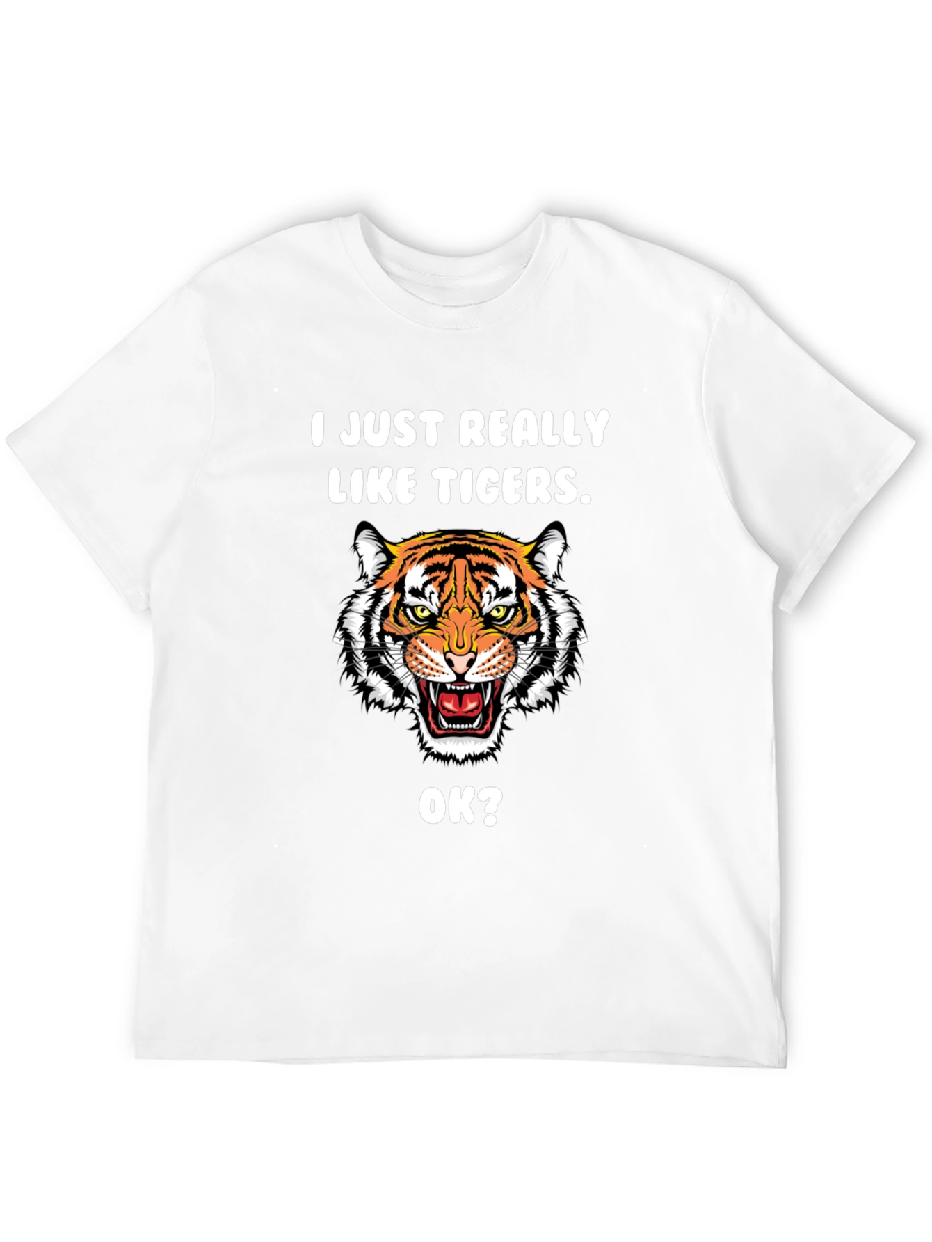 I Just Really Like Tigers OK? Black T-Shirt