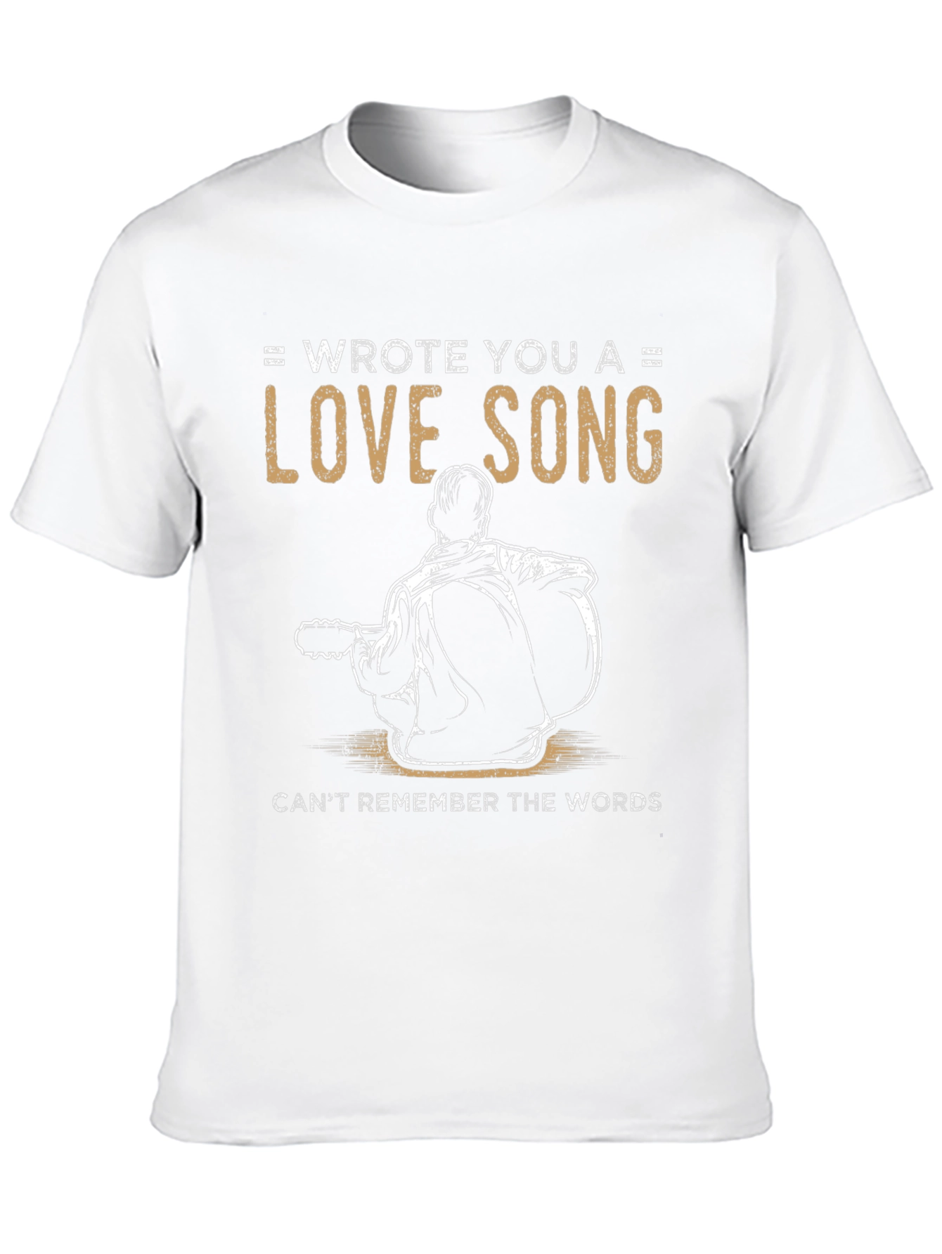 Wrote You a Love Song T-Shirt