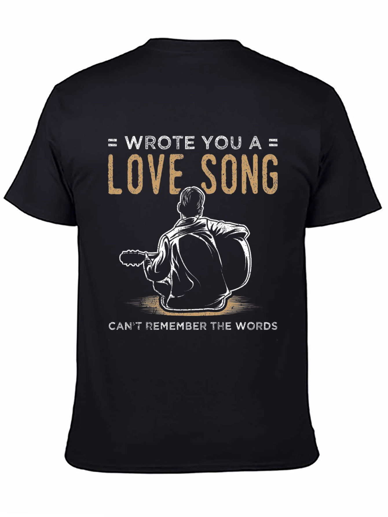 Wrote You a Love Song T-Shirt