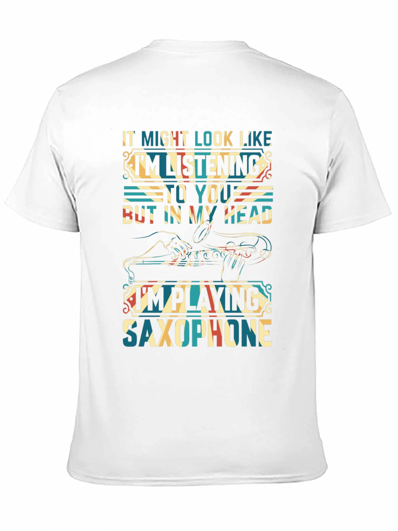 Saxophone Player T-Shirt:  Im Playing Saxophone In My Head