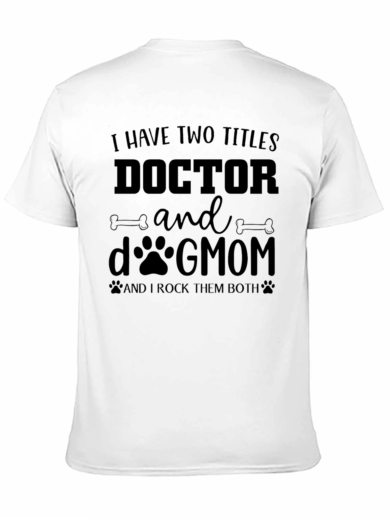 Doctor Dog Mom T-Shirt