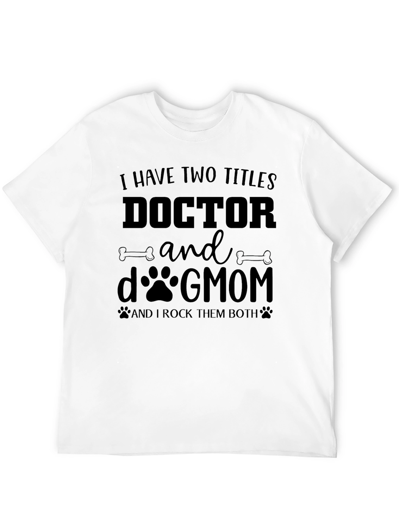 Doctor Dog Mom T-Shirt