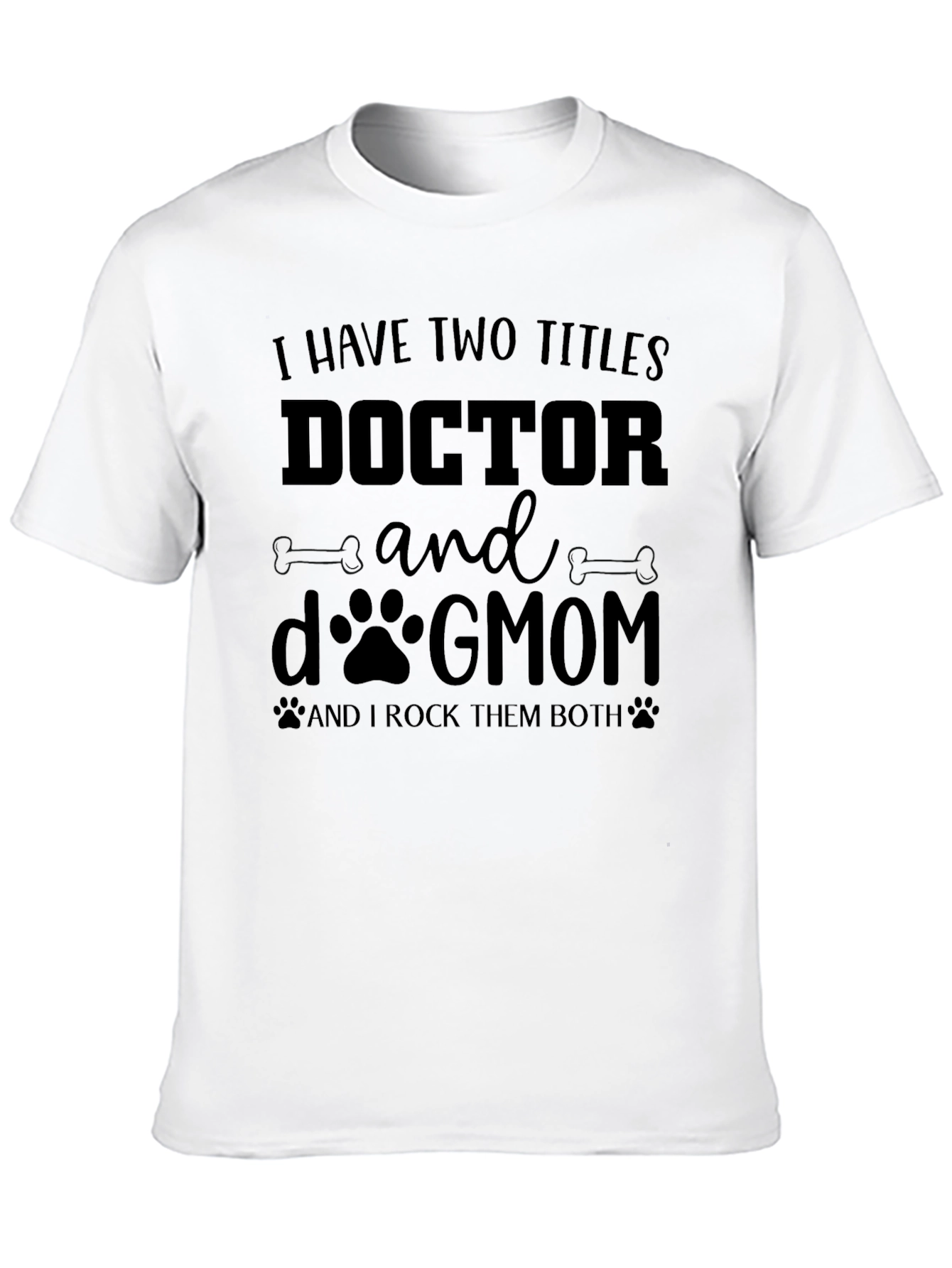 Doctor Dog Mom T-Shirt