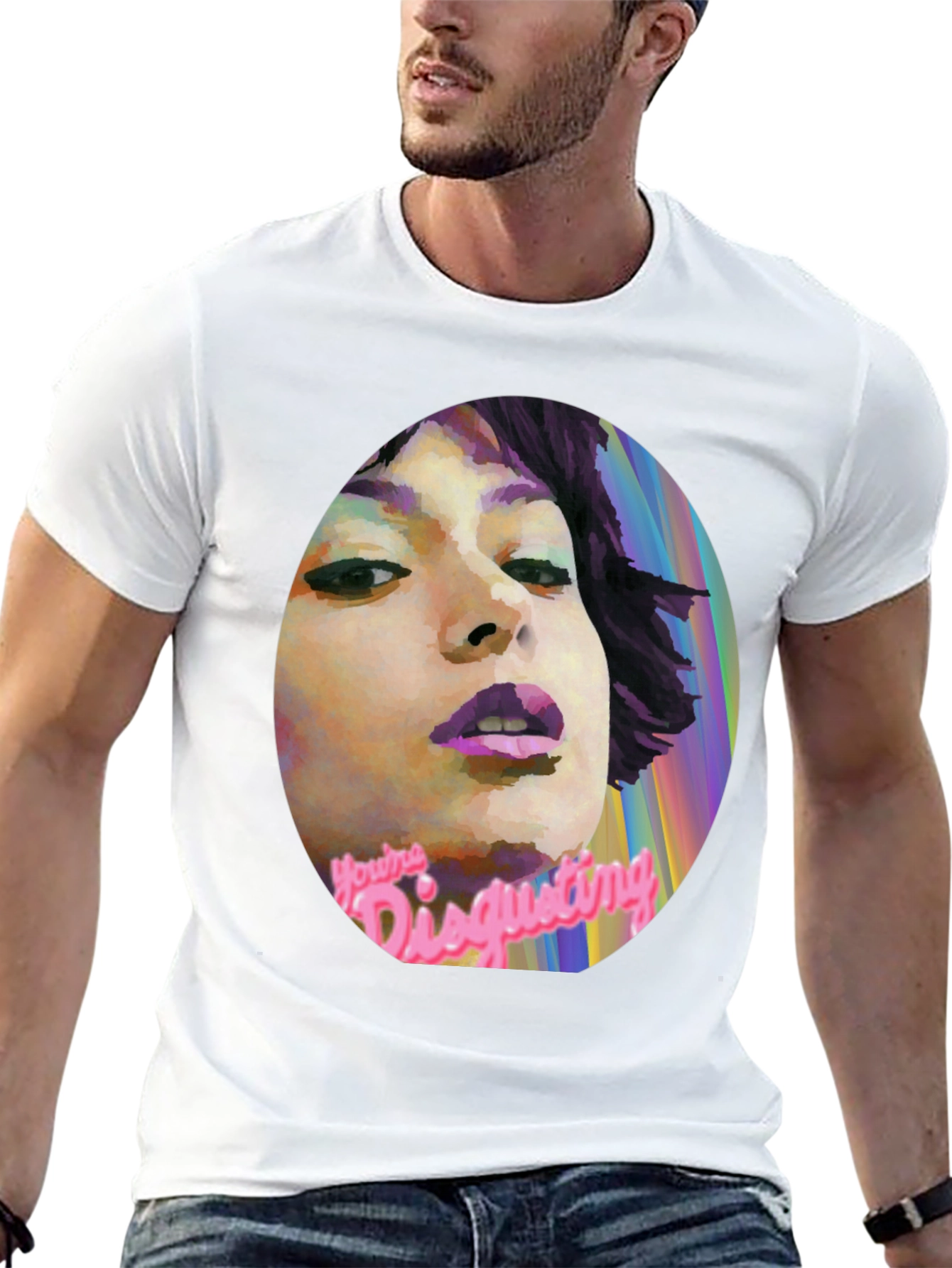 Youre Disgusting T-Shirt - Unique Graphic Tee