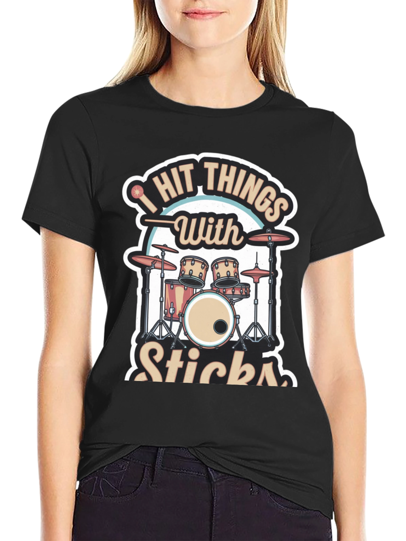 I Hit Things With Sticks Drummer T-Shirt