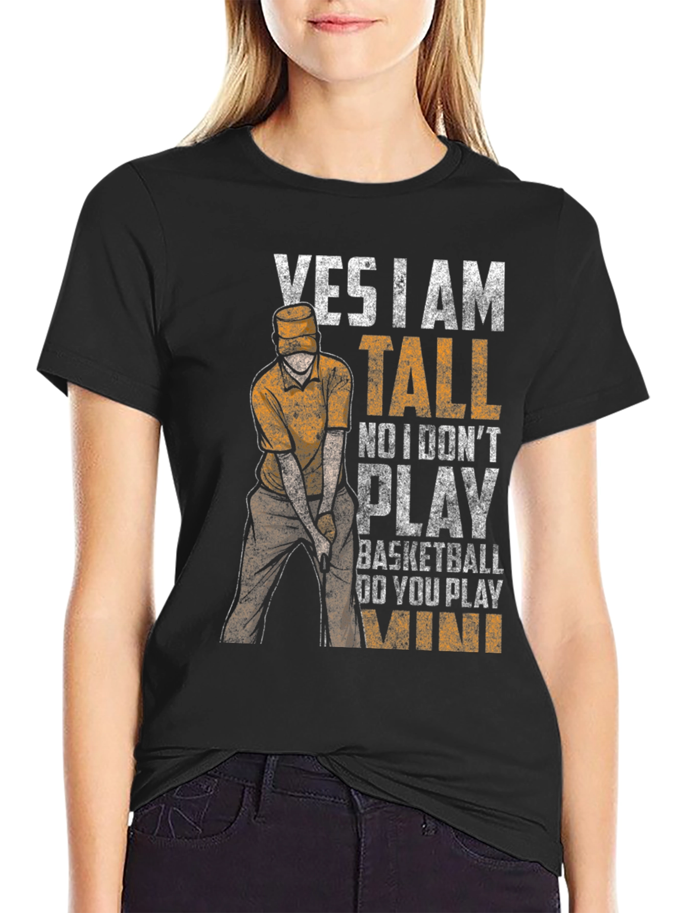 Yes I Am Tall Funny Golf T-Shirt