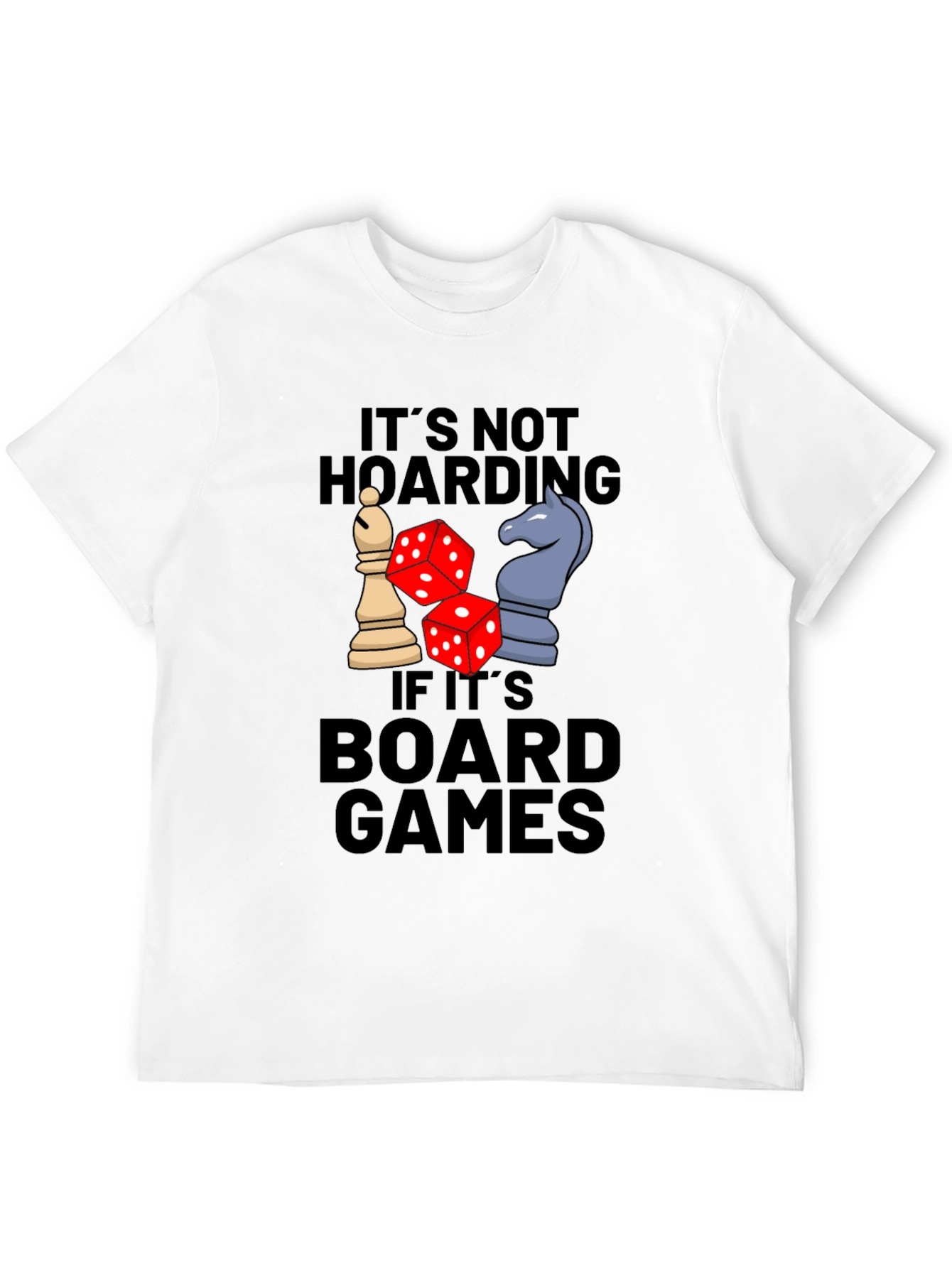 Board Game Hoarding T-Shirt - Chess & Dice Design