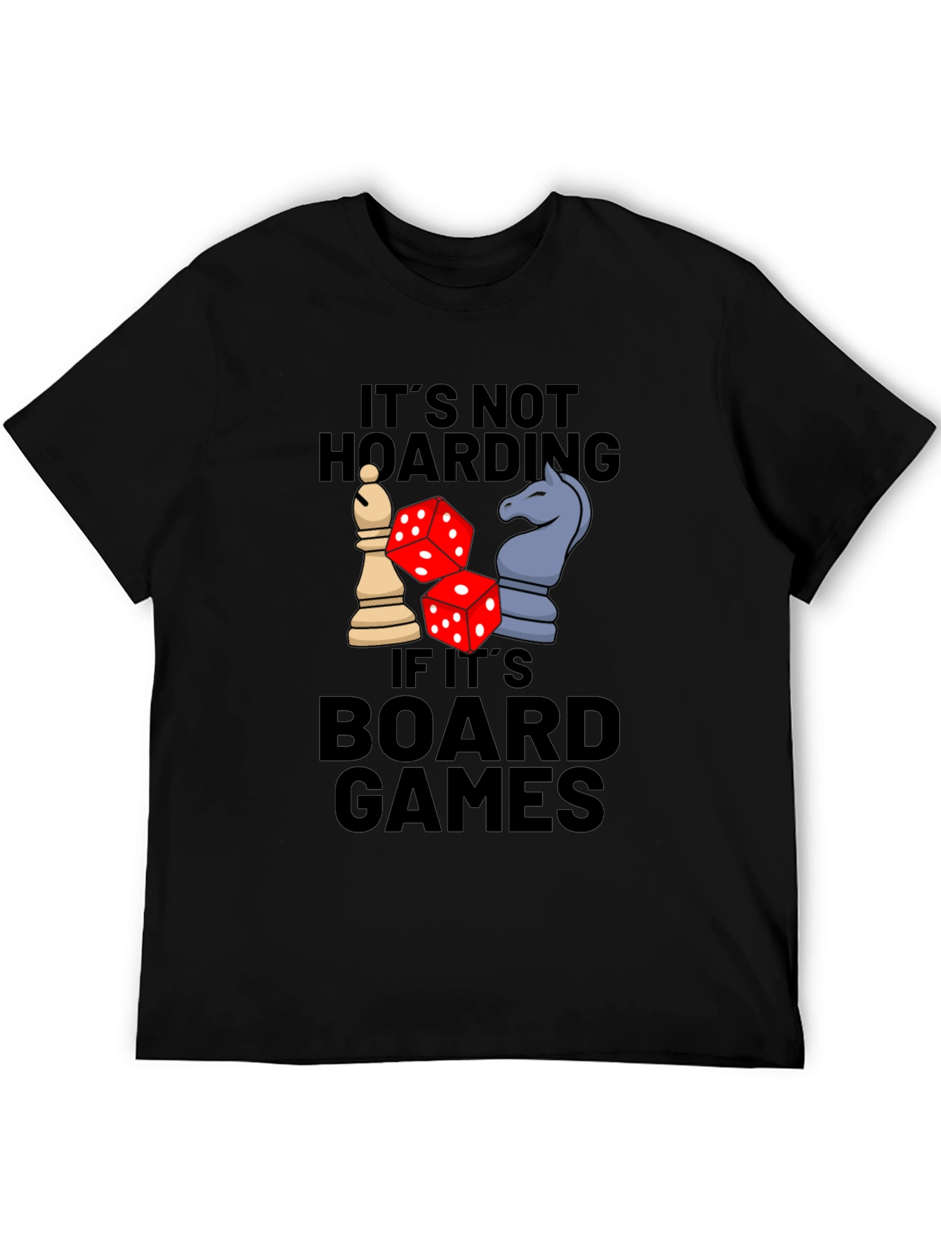 Board Game Hoarding T-Shirt - Chess & Dice Design