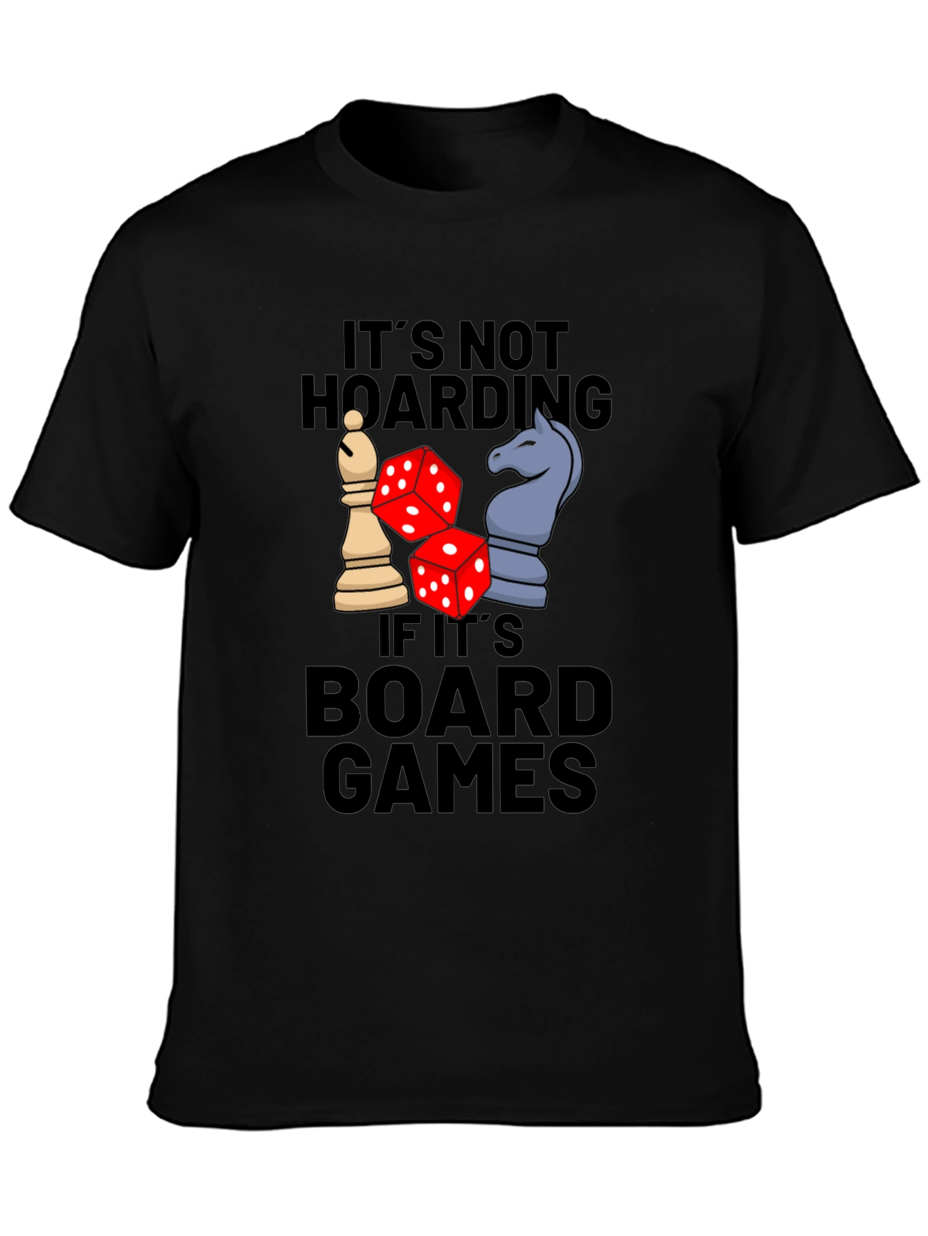 Board Game Hoarding T-Shirt - Chess & Dice Design