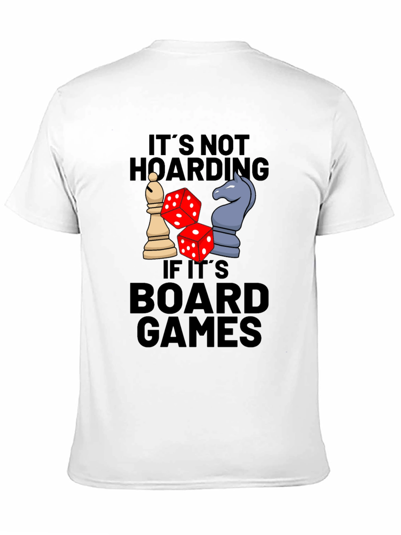 Board Game Hoarding T-Shirt - Chess & Dice Design