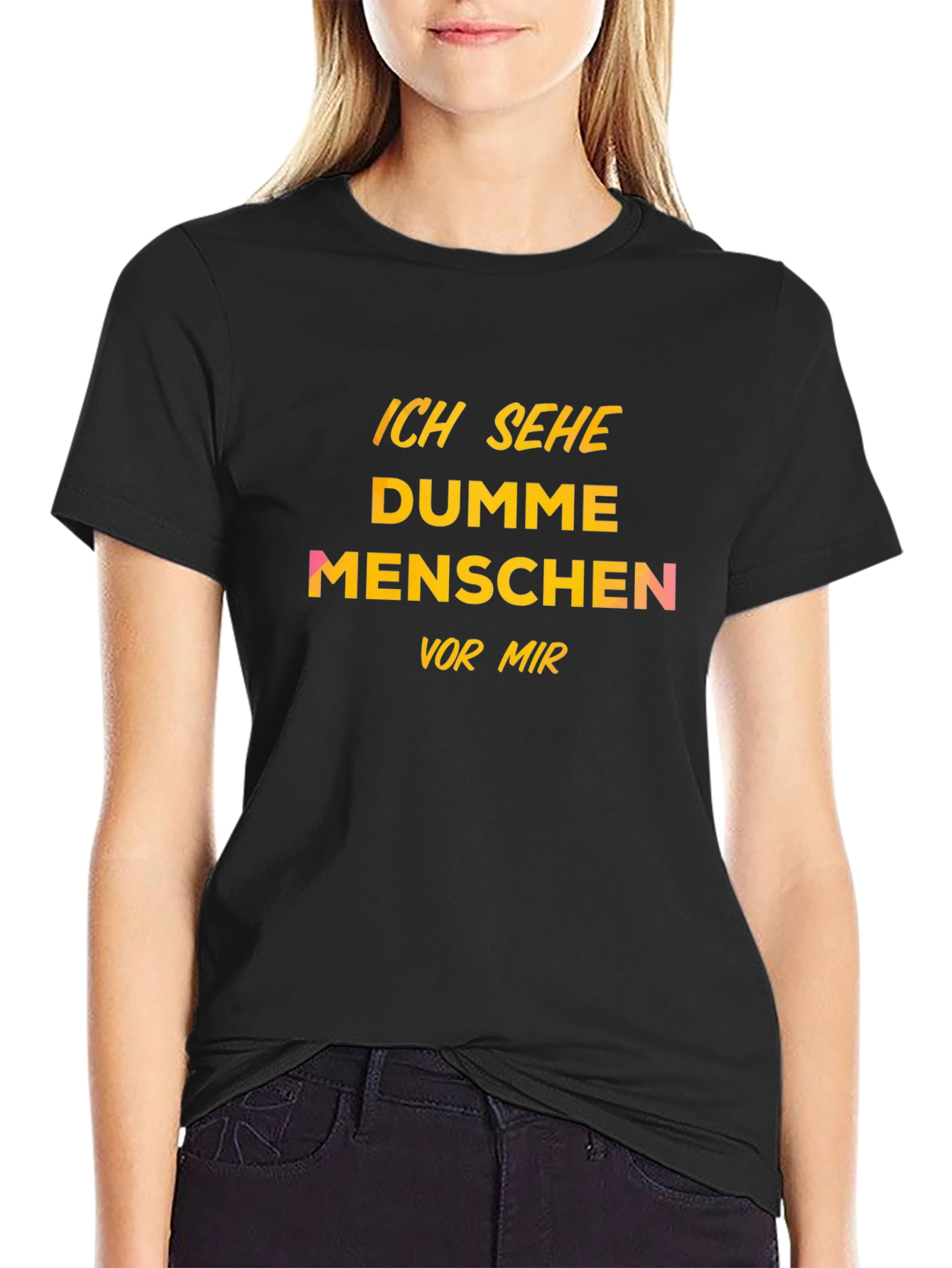 Ich Sehe Dumme Menschen T-Shirt