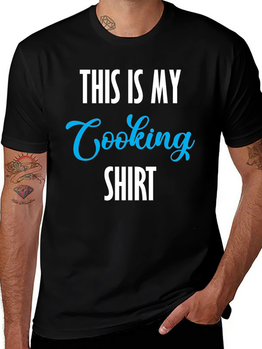 This Is My Cooking Shirt - Novelty Graphic Tee