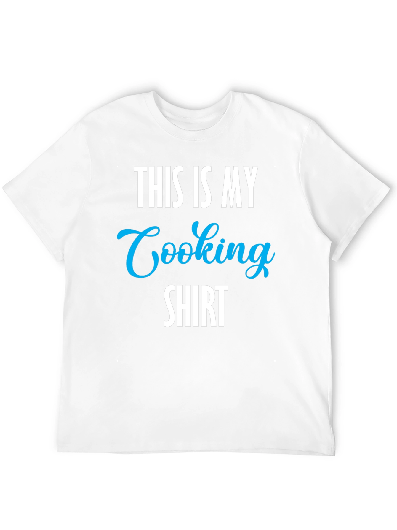 This Is My Cooking Shirt - Novelty Graphic Tee