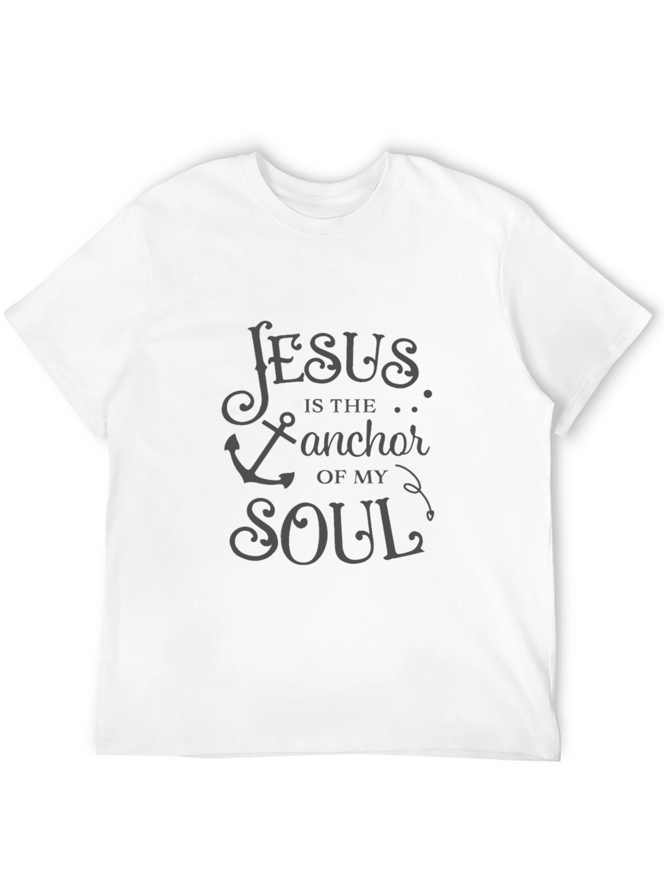 Jesus is the Anchor of My Soul T-Shirt