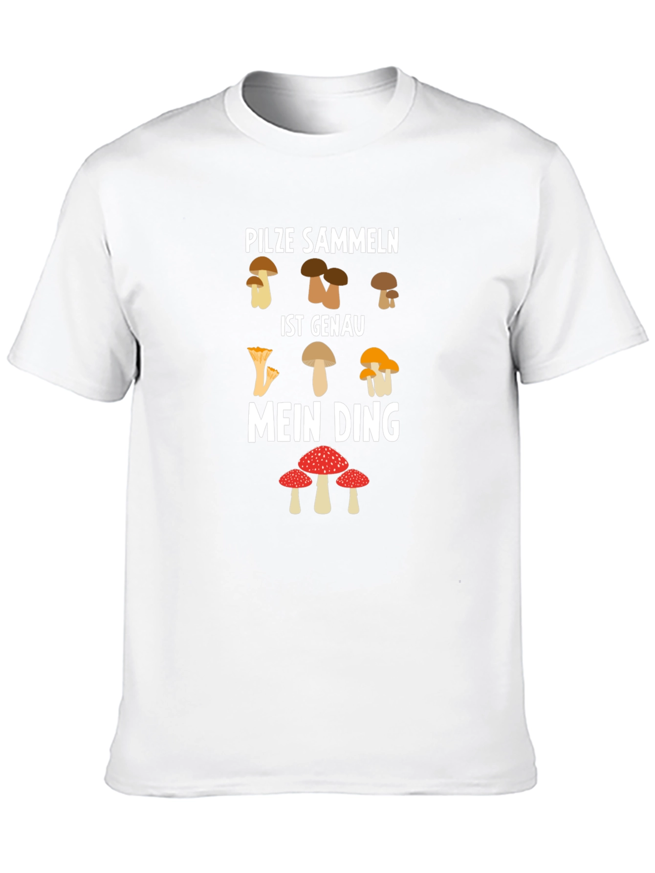 Pilze Sammeln Mein Ding Mushroom Graphic T-Shirt
