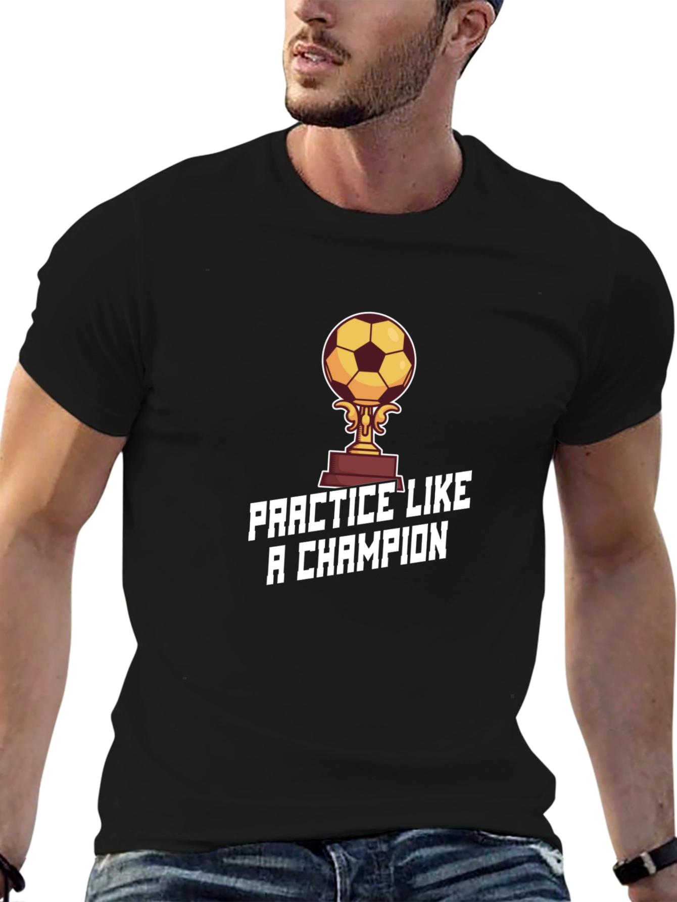 Practice Like a Champion T-Shirt