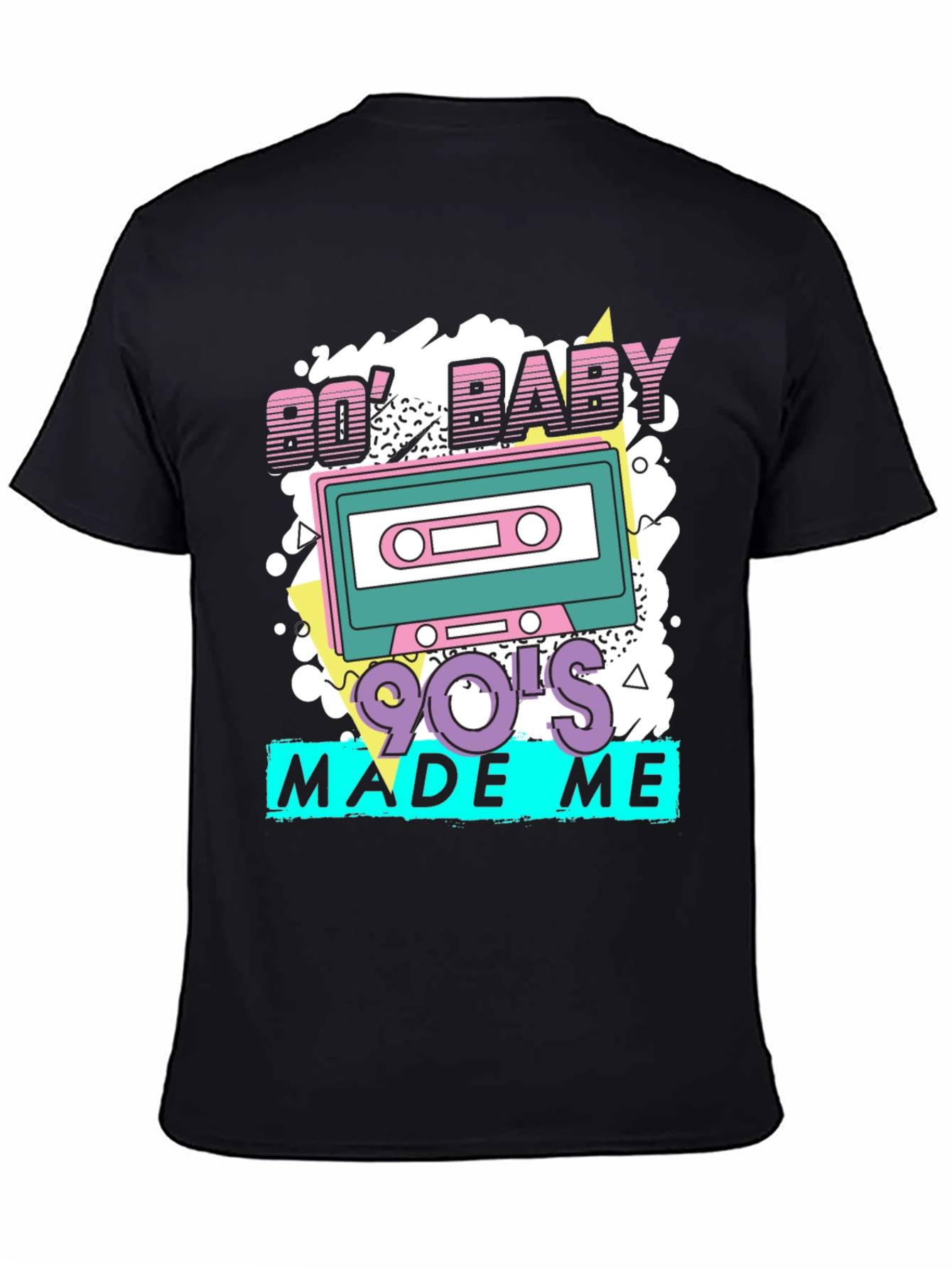 Retro 80s Baby 90s Made Me T-Shirt