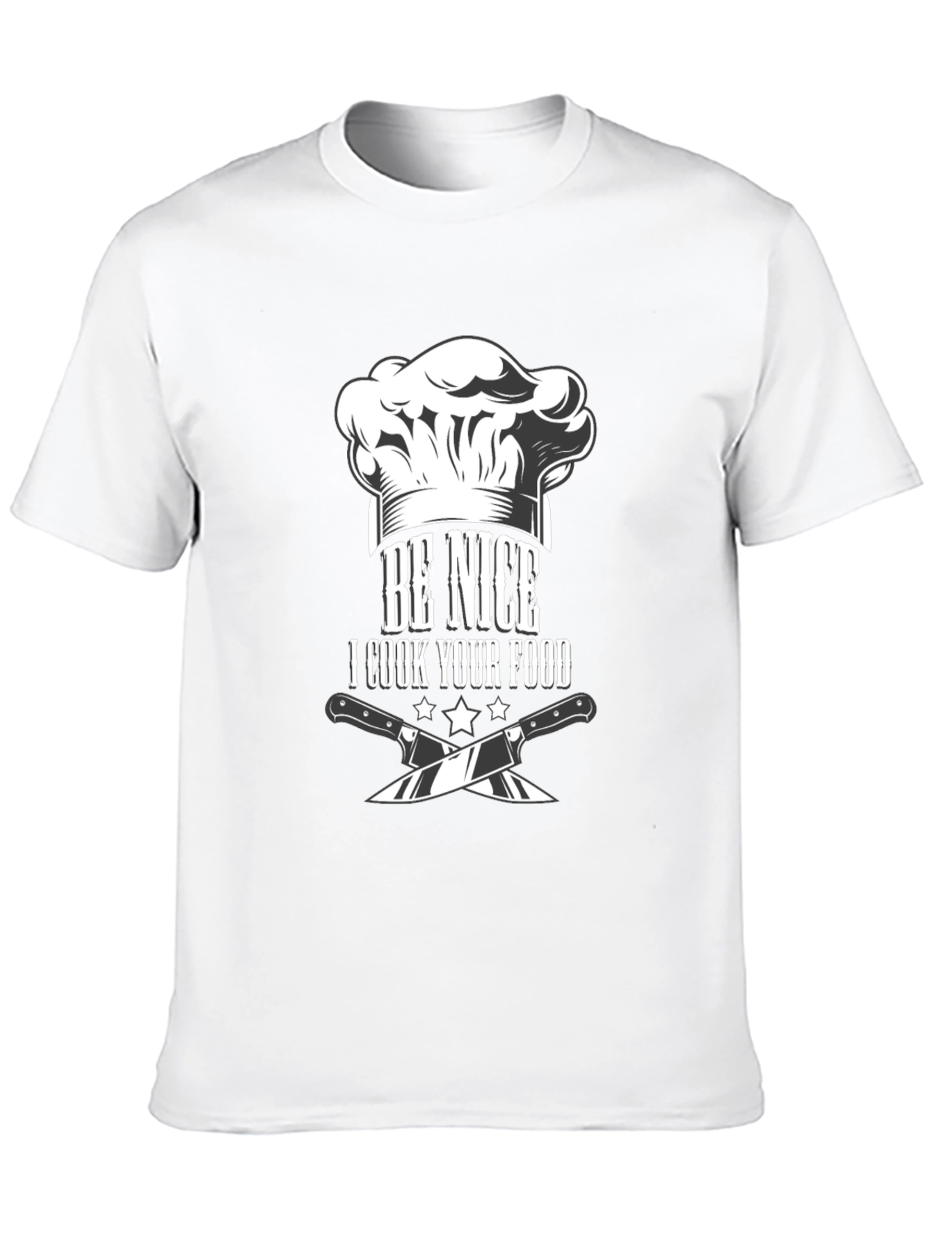Be Nice I Cook Your Food T-Shirt