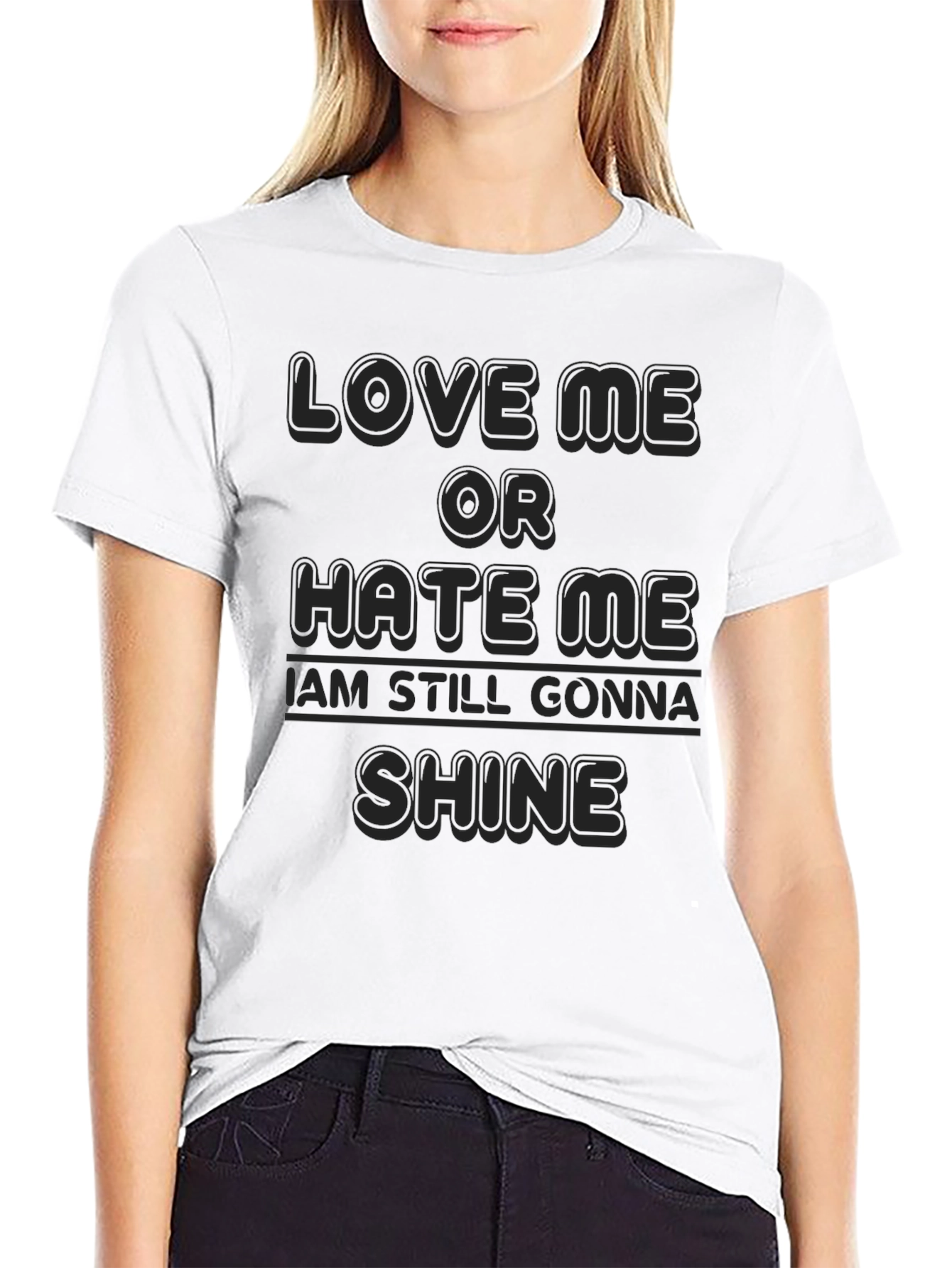 Love Me or Hate Me T-Shirt