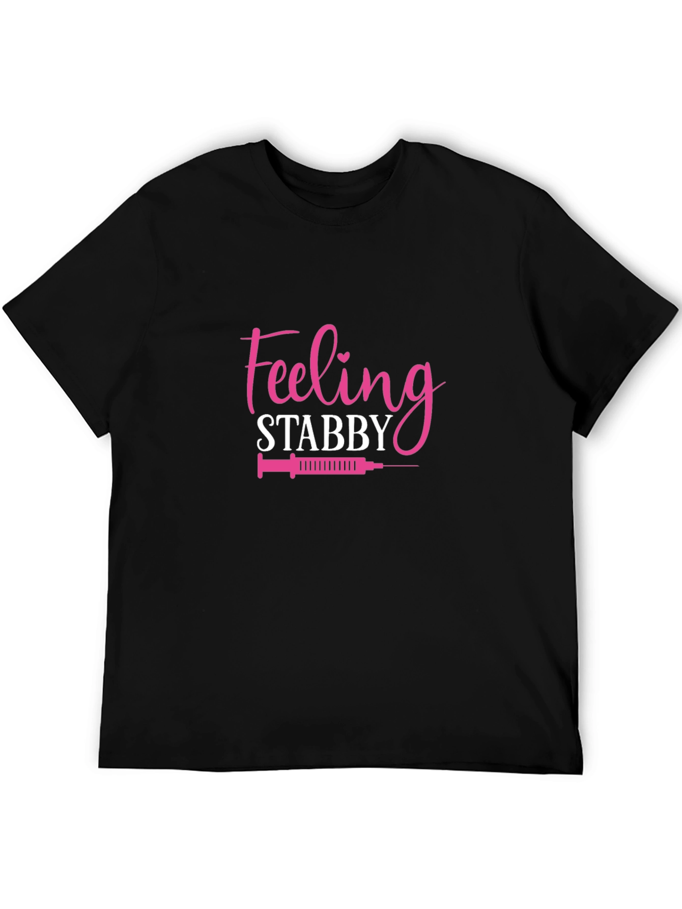 Feeling Stabby Funny Nurse T-Shirt