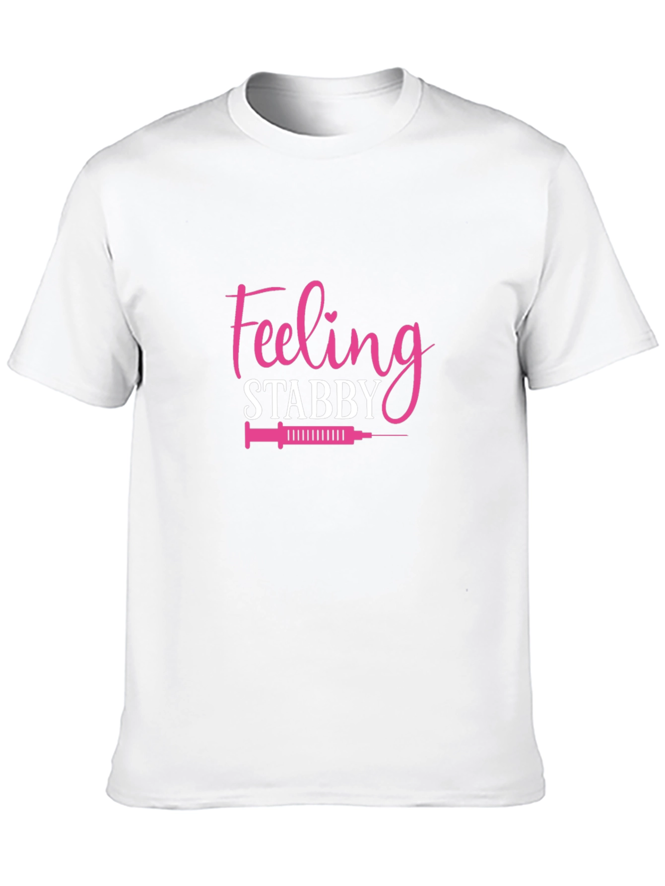 Feeling Stabby Funny Nurse T-Shirt