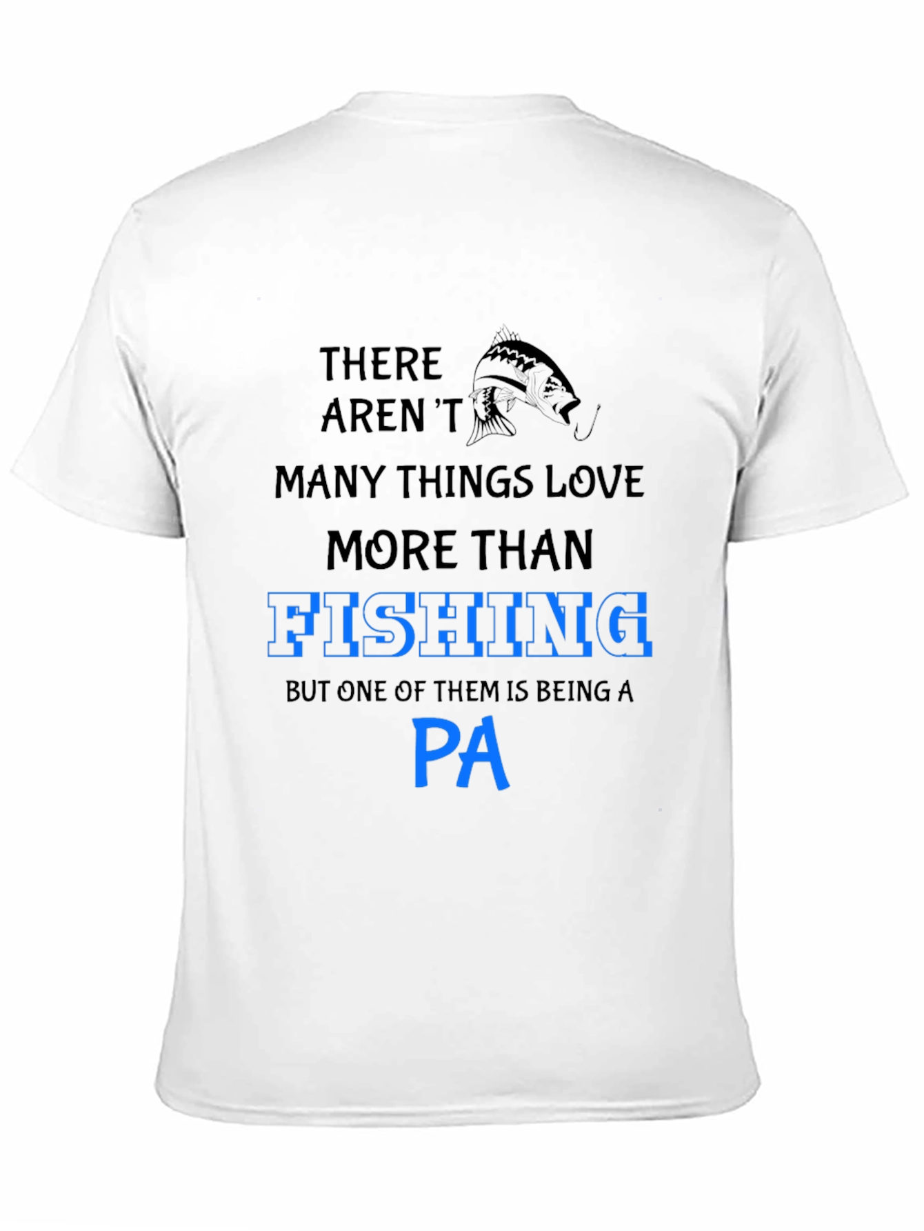 Fishing PA T-Shirt - Gifts for Physician Assistants