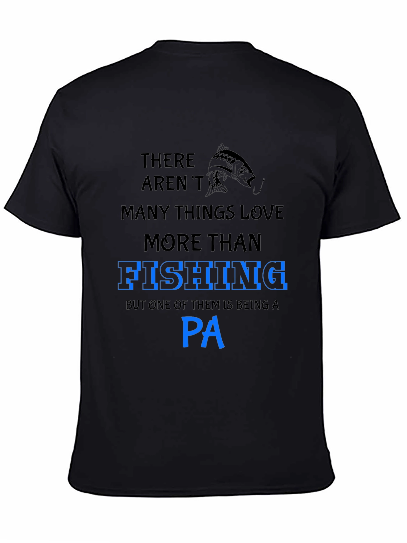 Fishing PA T-Shirt - Gifts for Physician Assistants