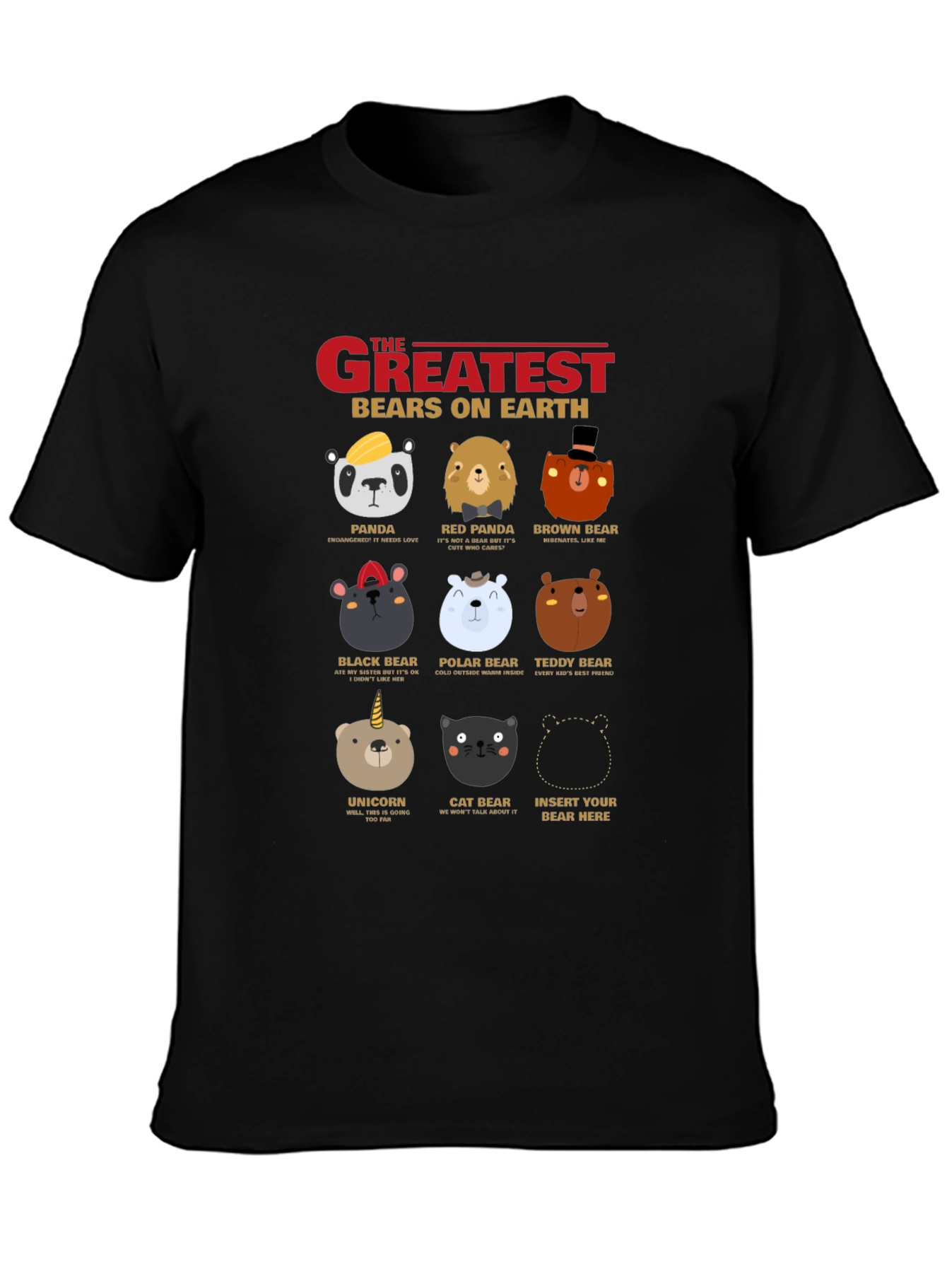 Greatest Bears on Earth T-Shirt