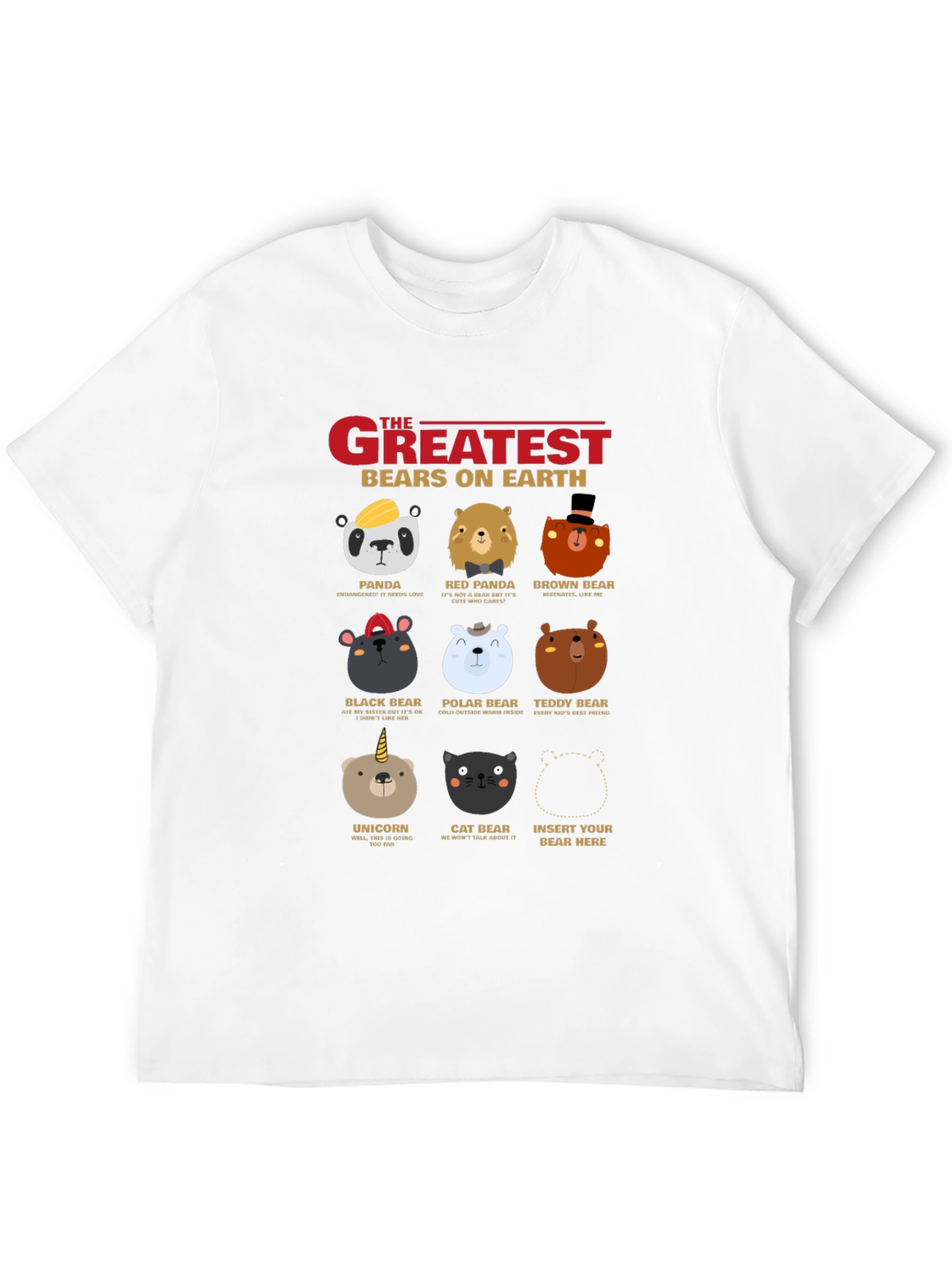 Greatest Bears on Earth T-Shirt