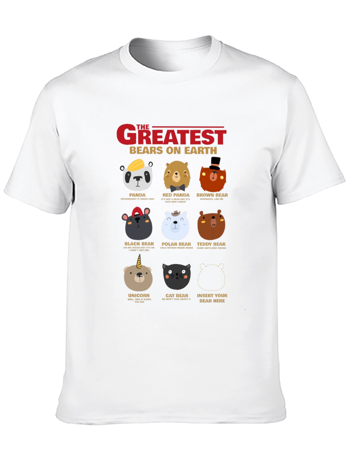 Greatest Bears on Earth T-Shirt