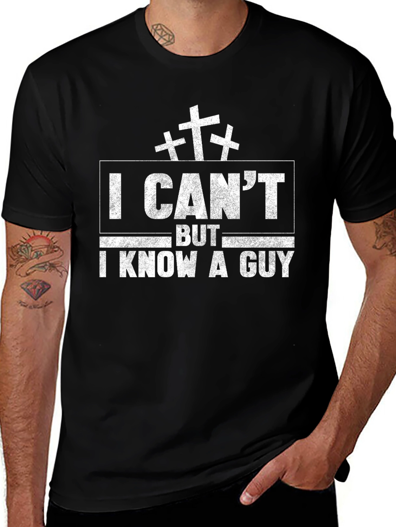 I Cant But I Know A Guy T-Shirt