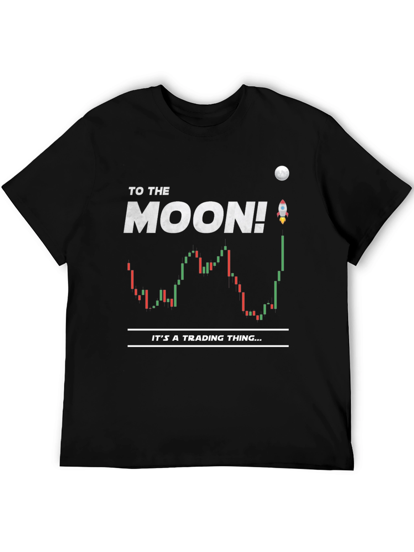 To the Moon Trading T-Shirt