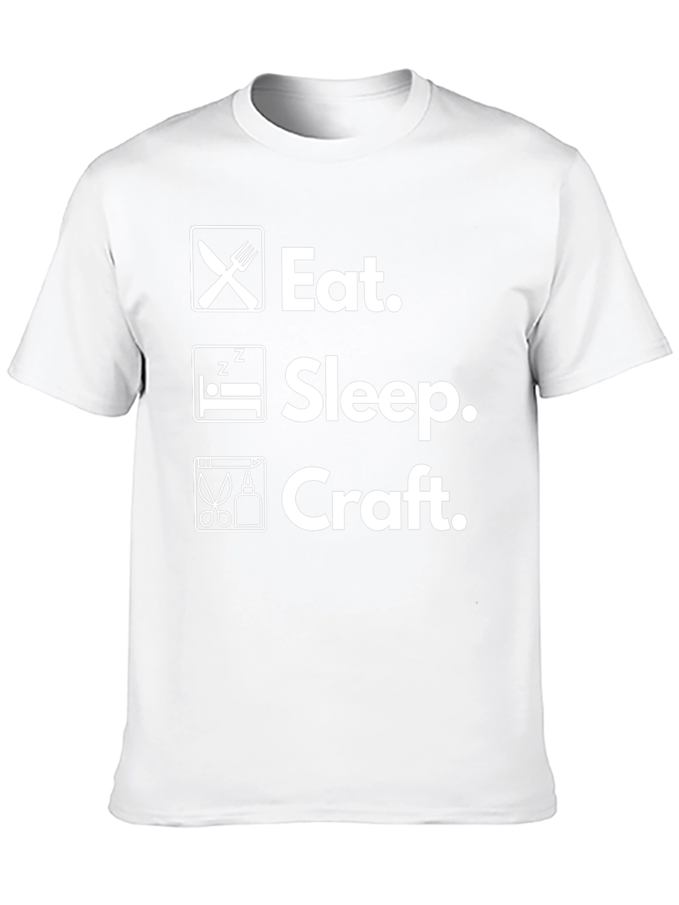 Eat Sleep Craft Funny Hobby T-Shirt