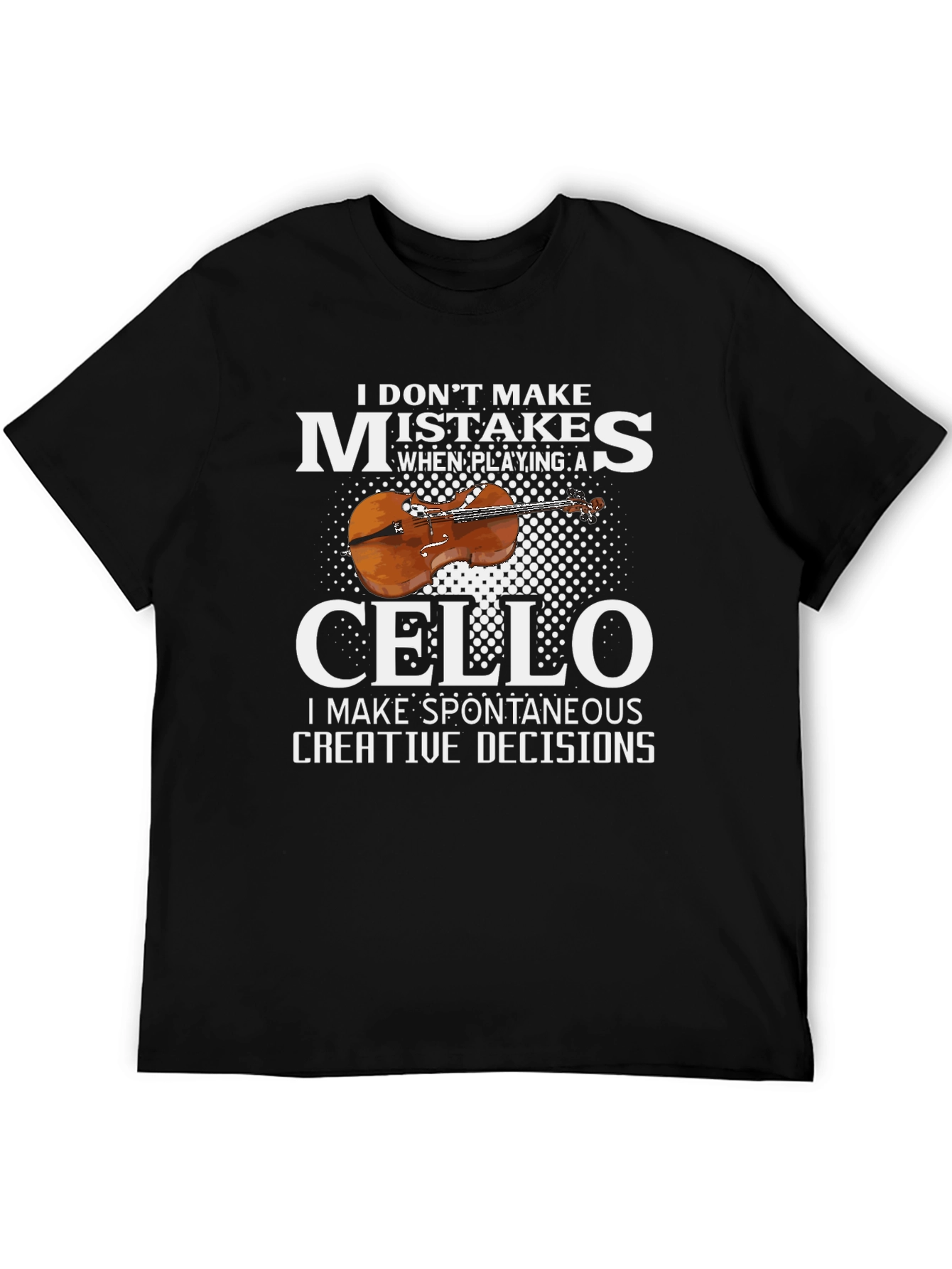 Cello Player T-Shirt - Spontaneous Creative Decisions