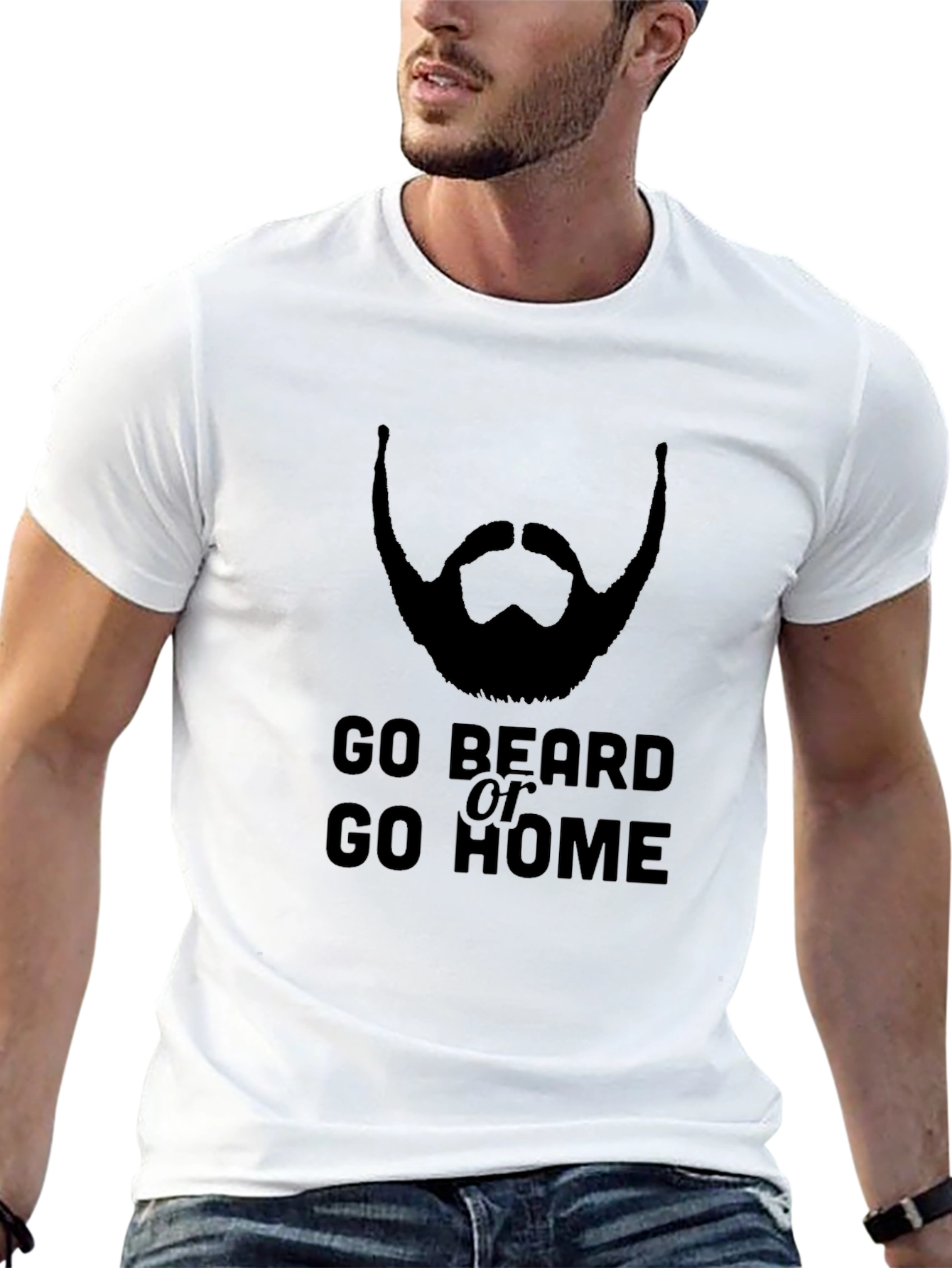 Go Beard or Go Home T-Shirt