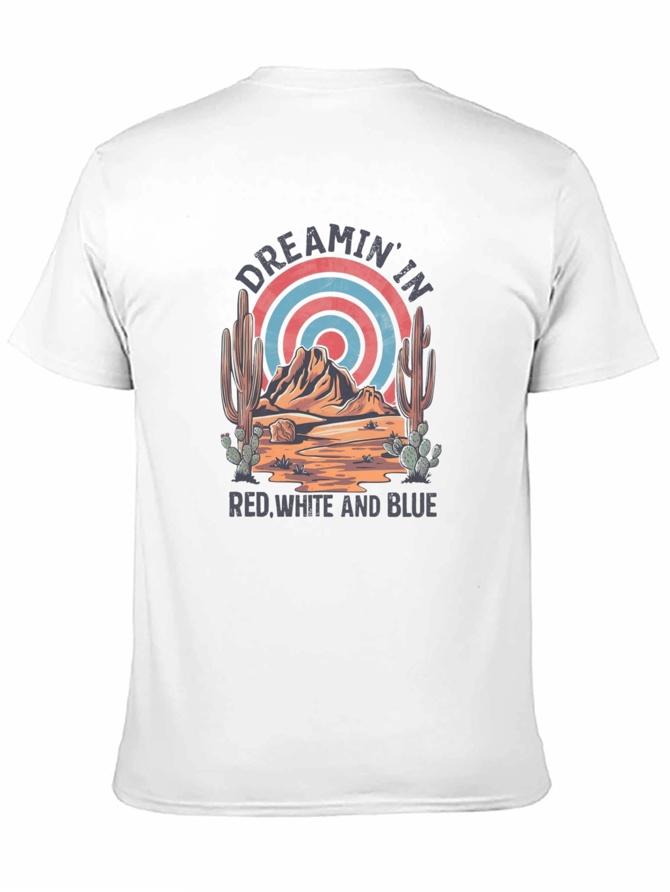 Dreamin In Red White And Blue Graphic Tee