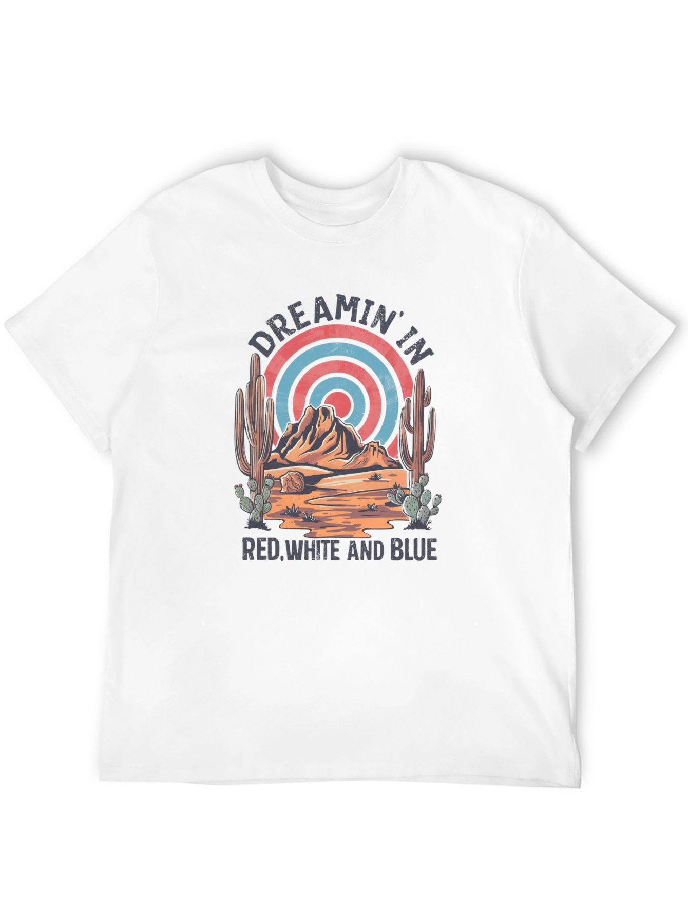 Dreamin In Red White And Blue Graphic Tee