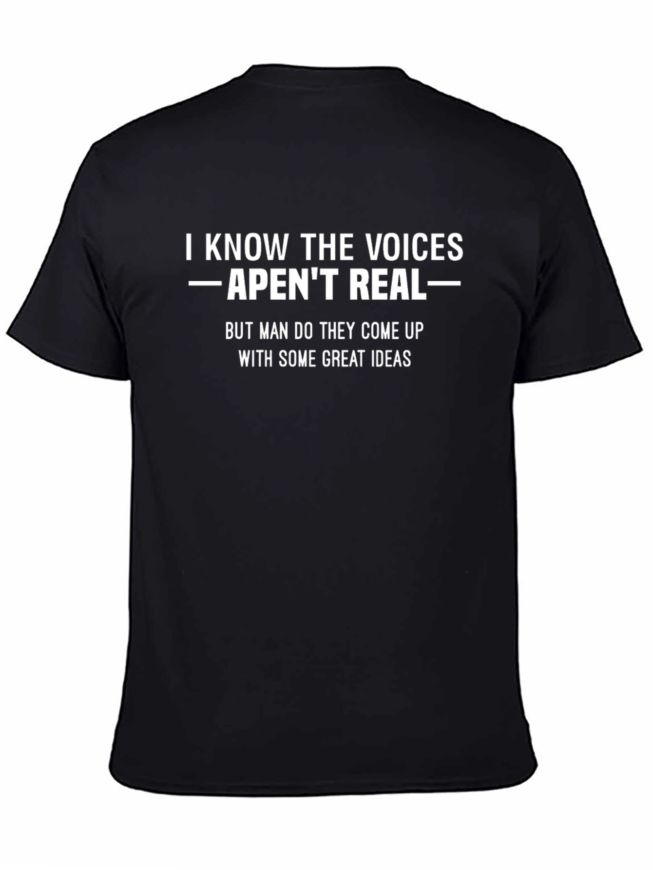 I Know The Voices Funny Graphic Tee