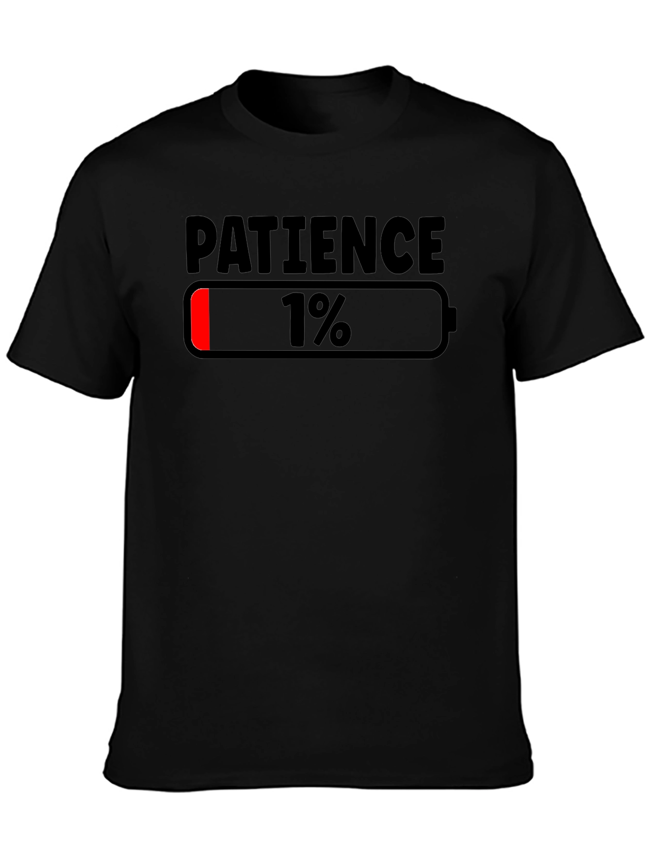 Patience Level 1% Funny Graphic T-Shirt