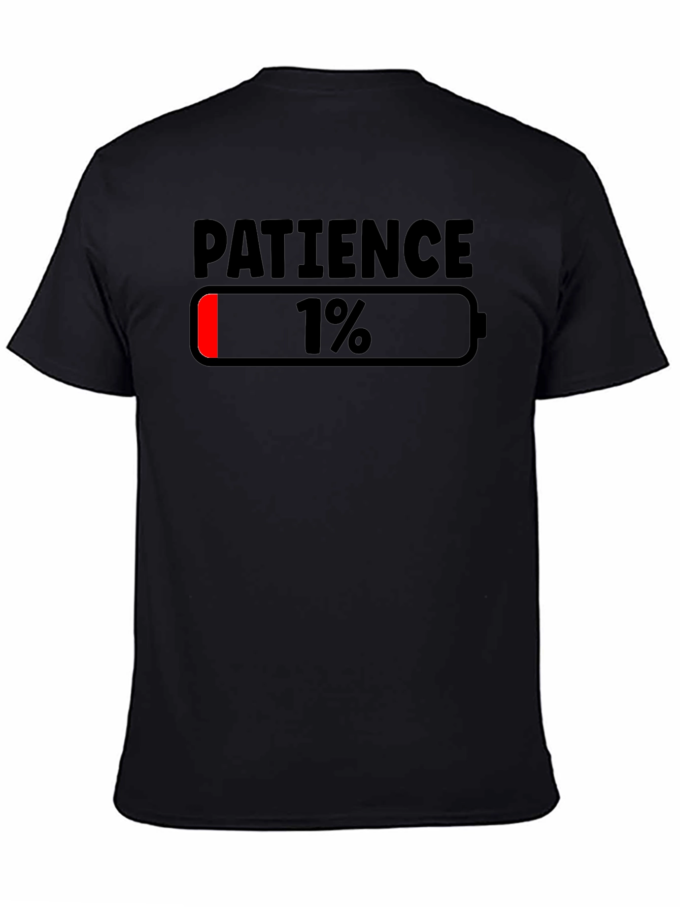 Patience Level 1% Funny Graphic T-Shirt