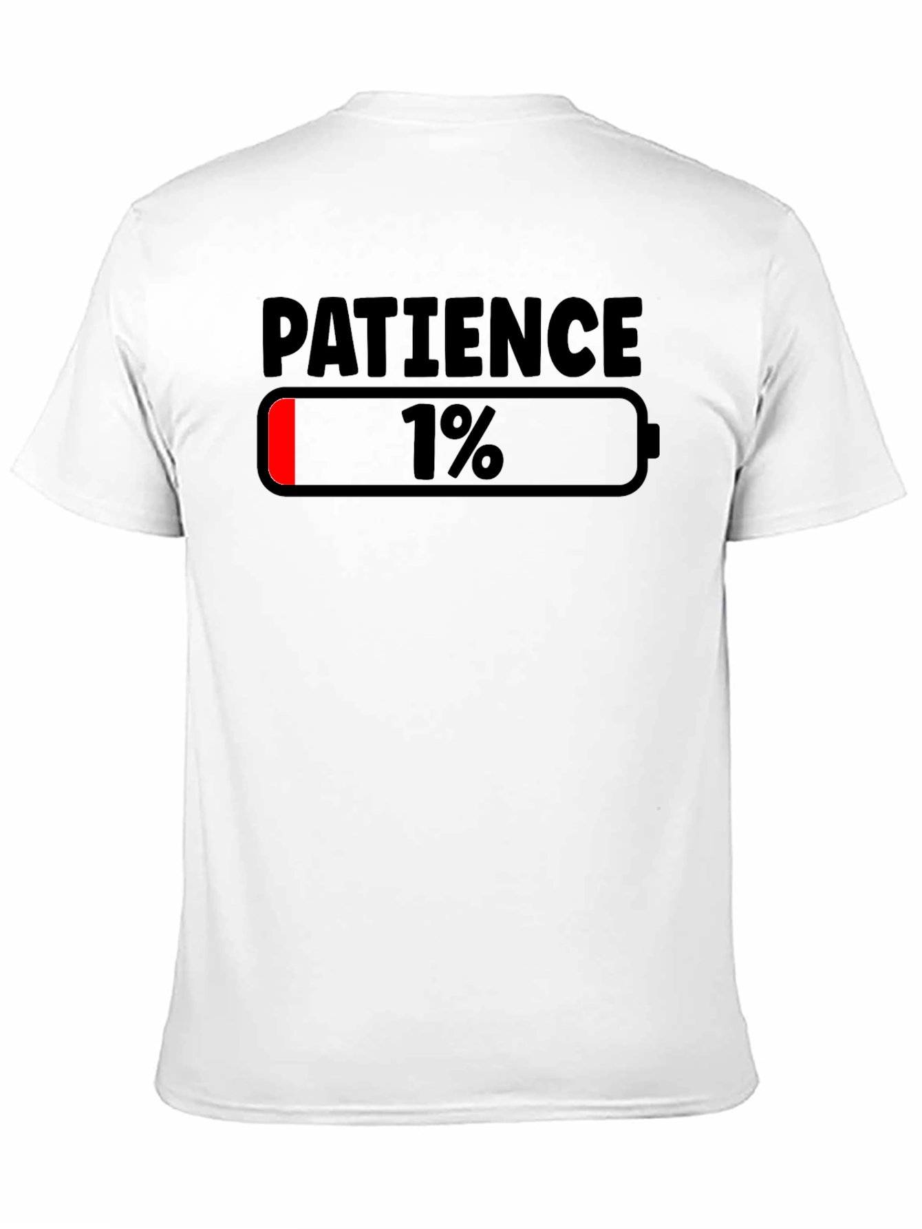 Patience Level 1% Funny Graphic T-Shirt