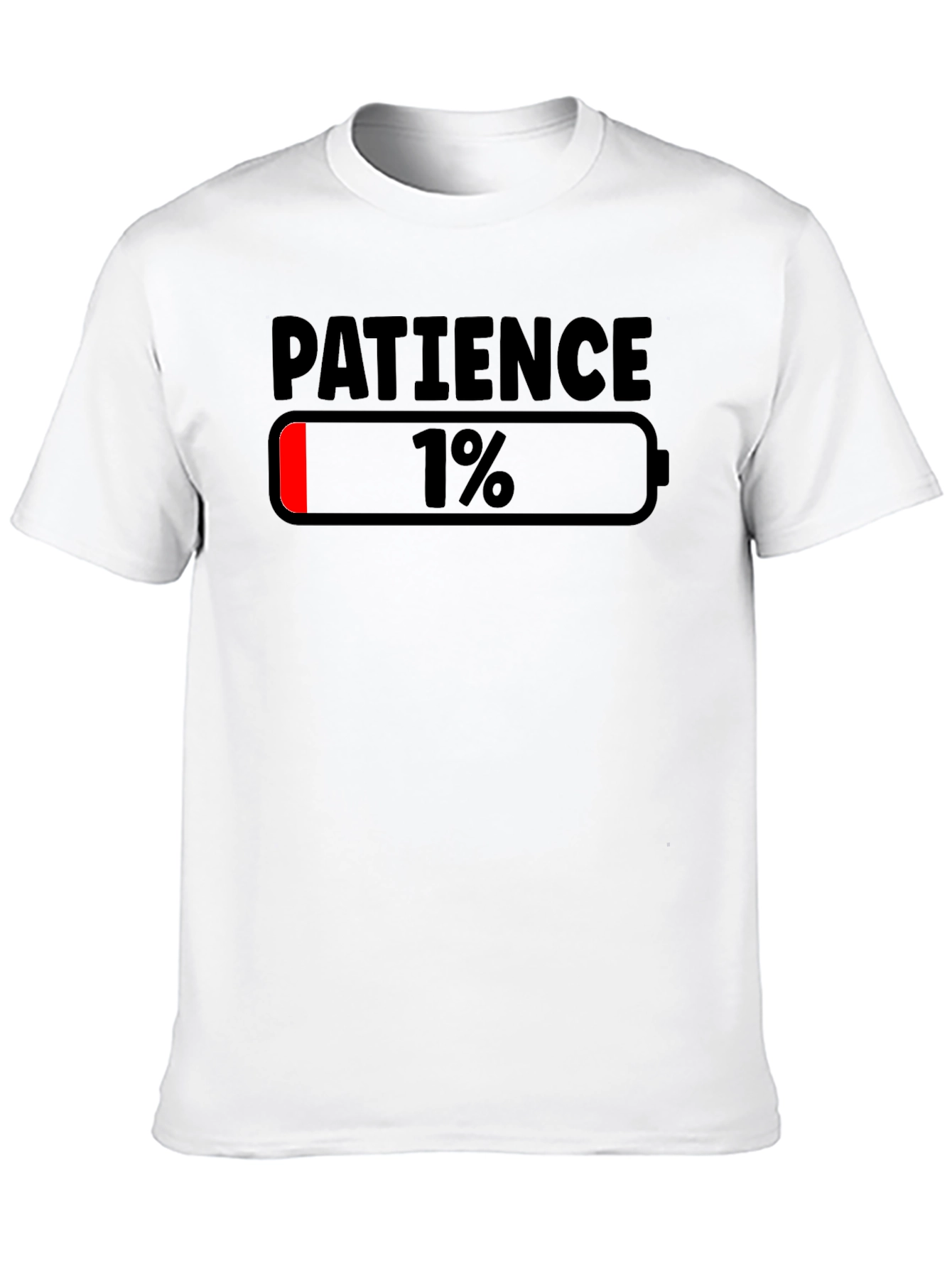 Patience Level 1% Funny Graphic T-Shirt