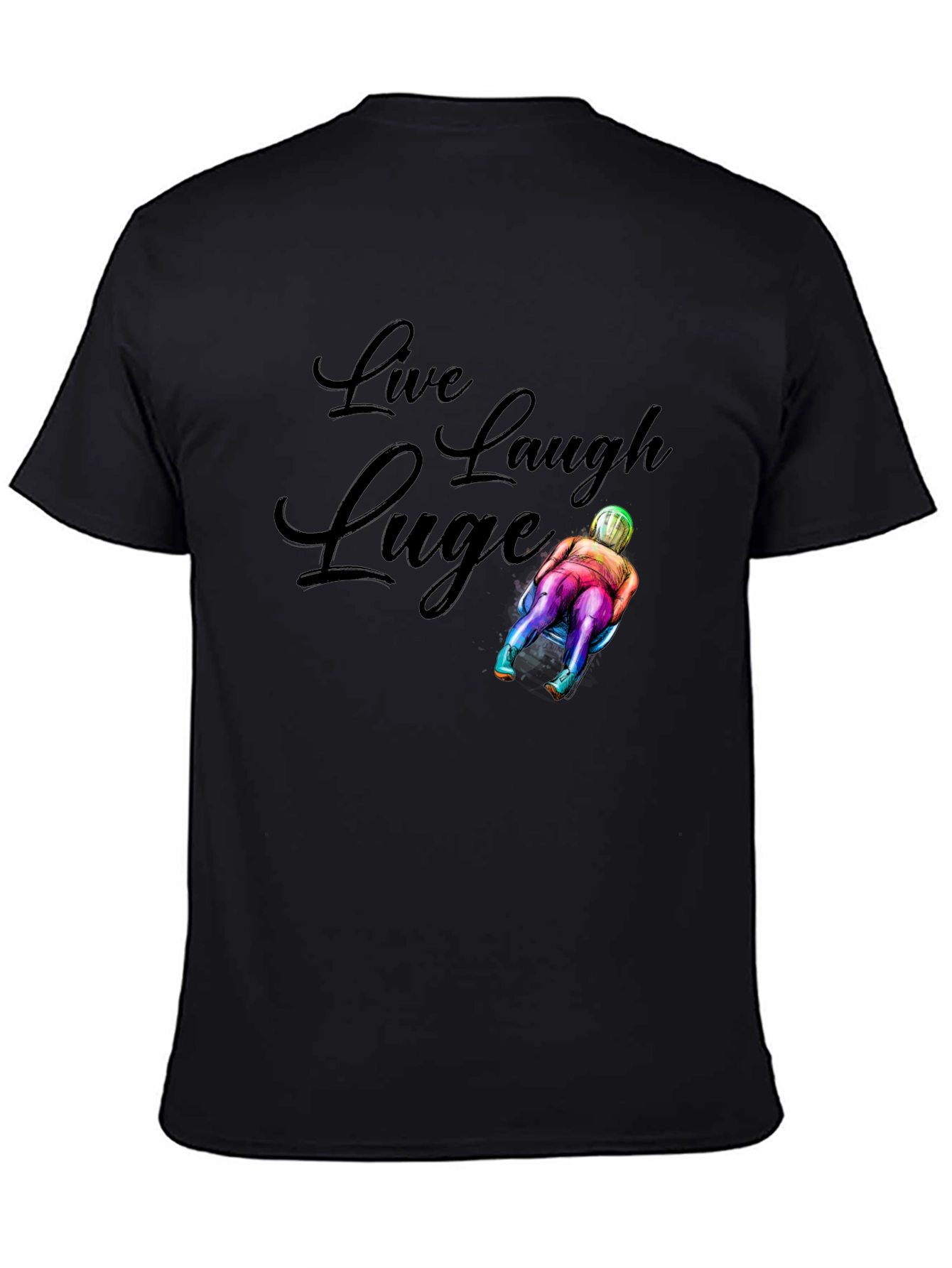 Live Laugh Luge T-Shirt - Black Graphic Tee