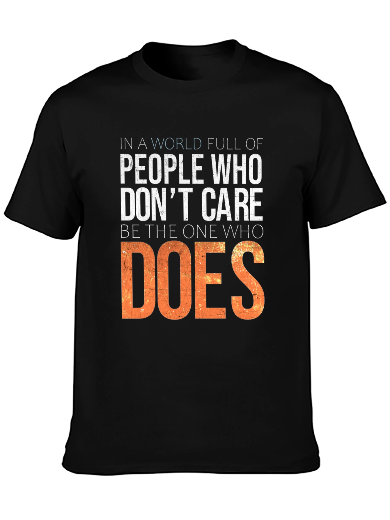 In a World Full of People T-Shirt