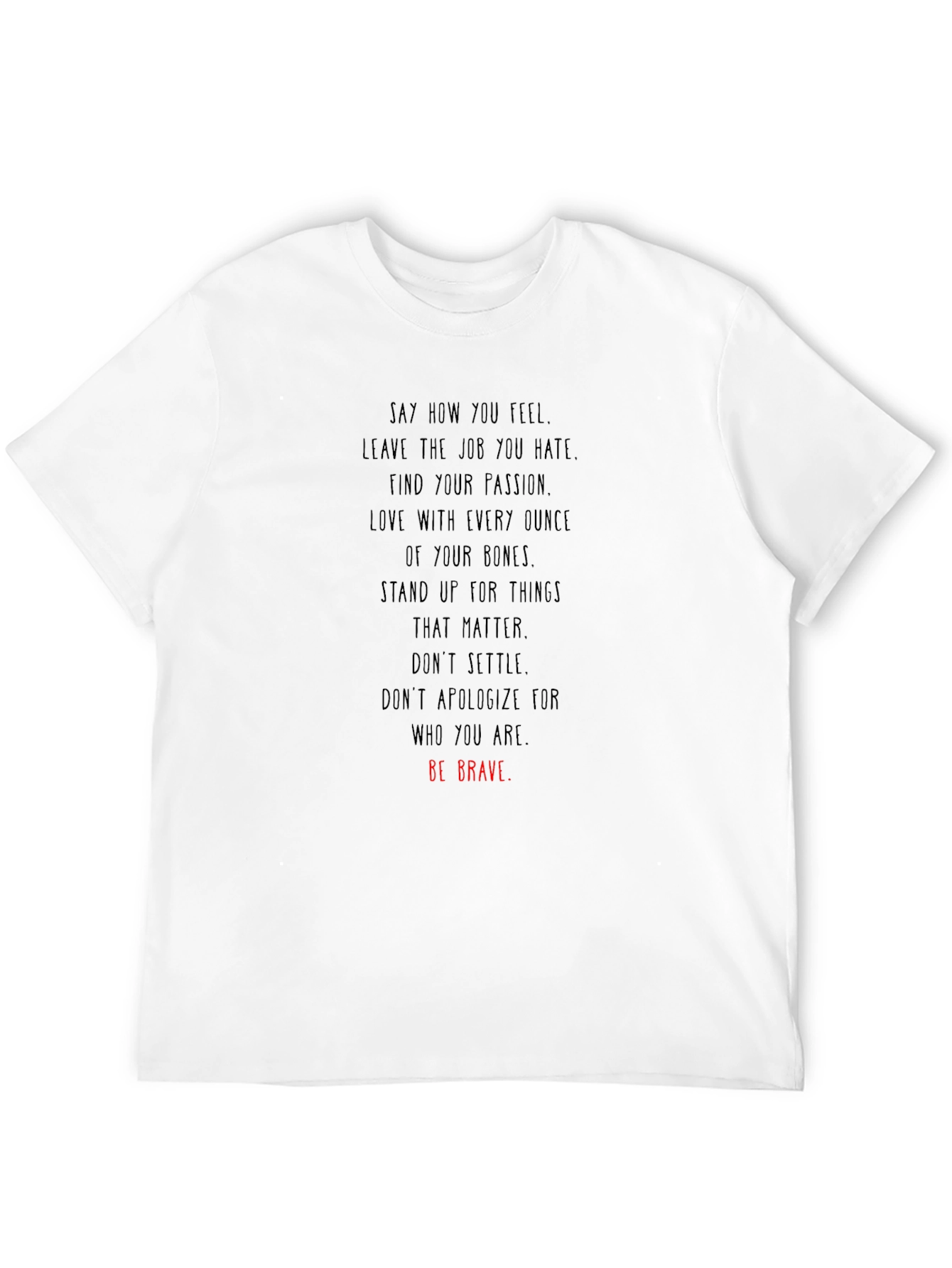 Be Brave Graphic Tee - Inspirational T-Shirt