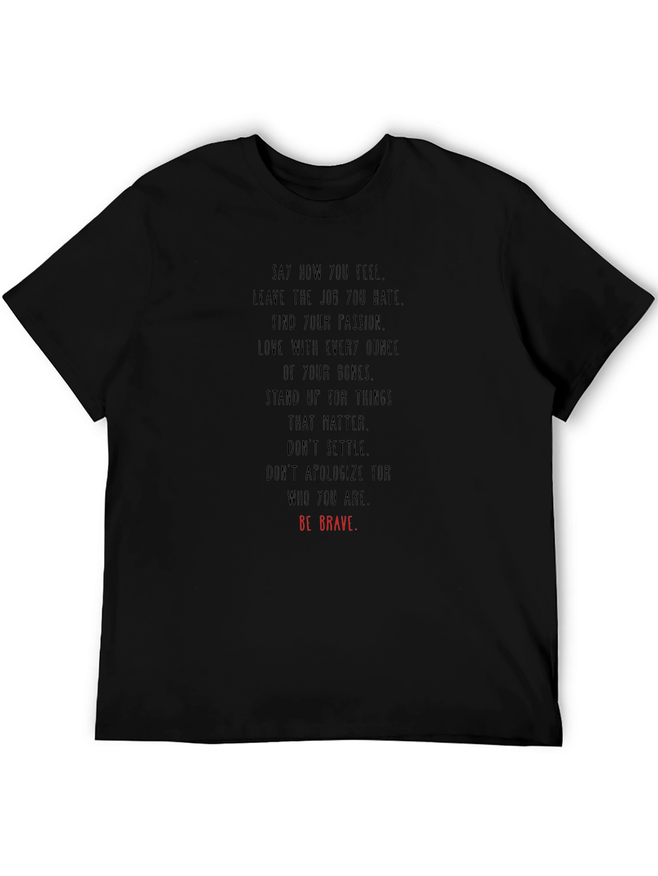 Be Brave Graphic Tee - Inspirational T-Shirt