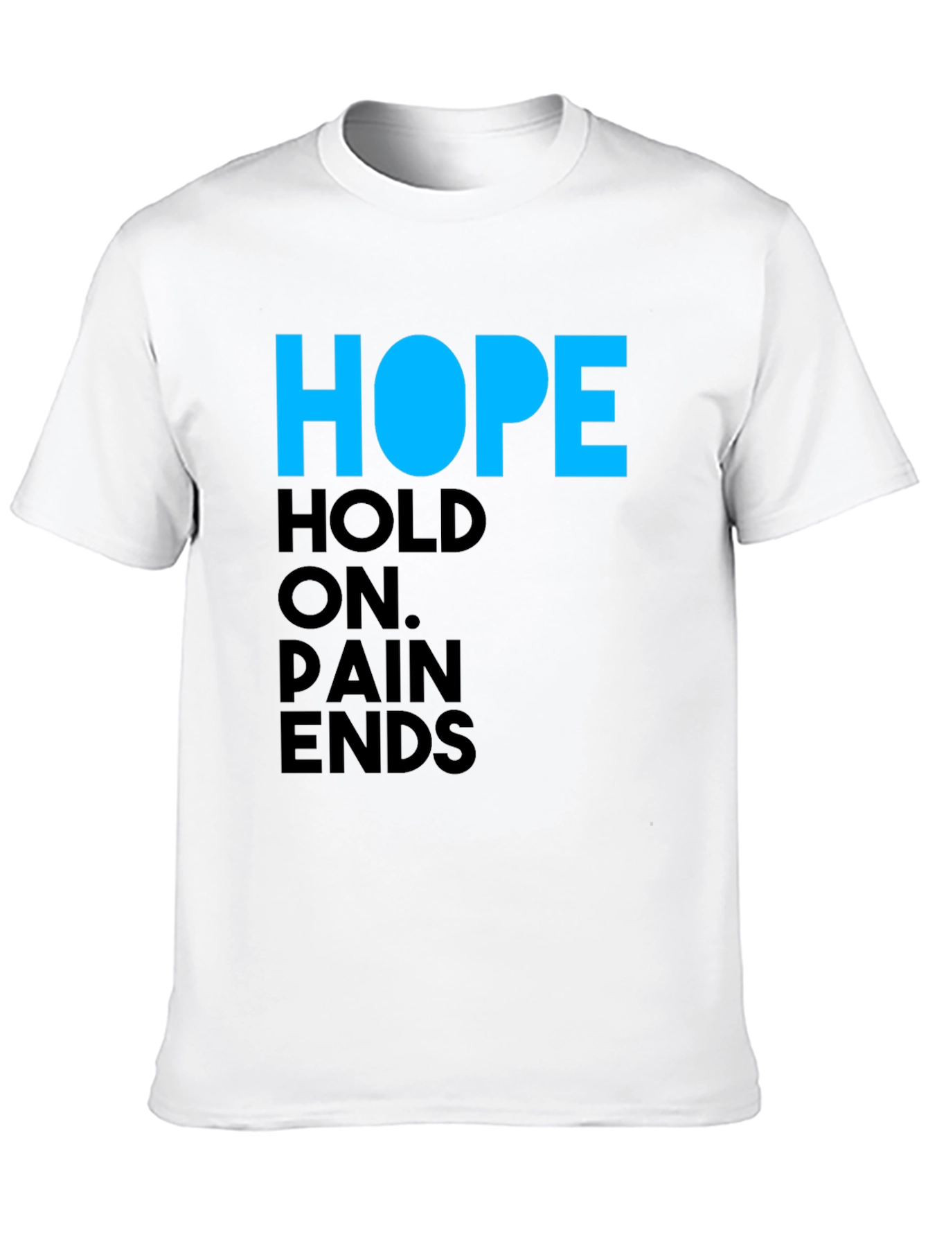 HOPE Hold On Pain Ends Graphic T-Shirt