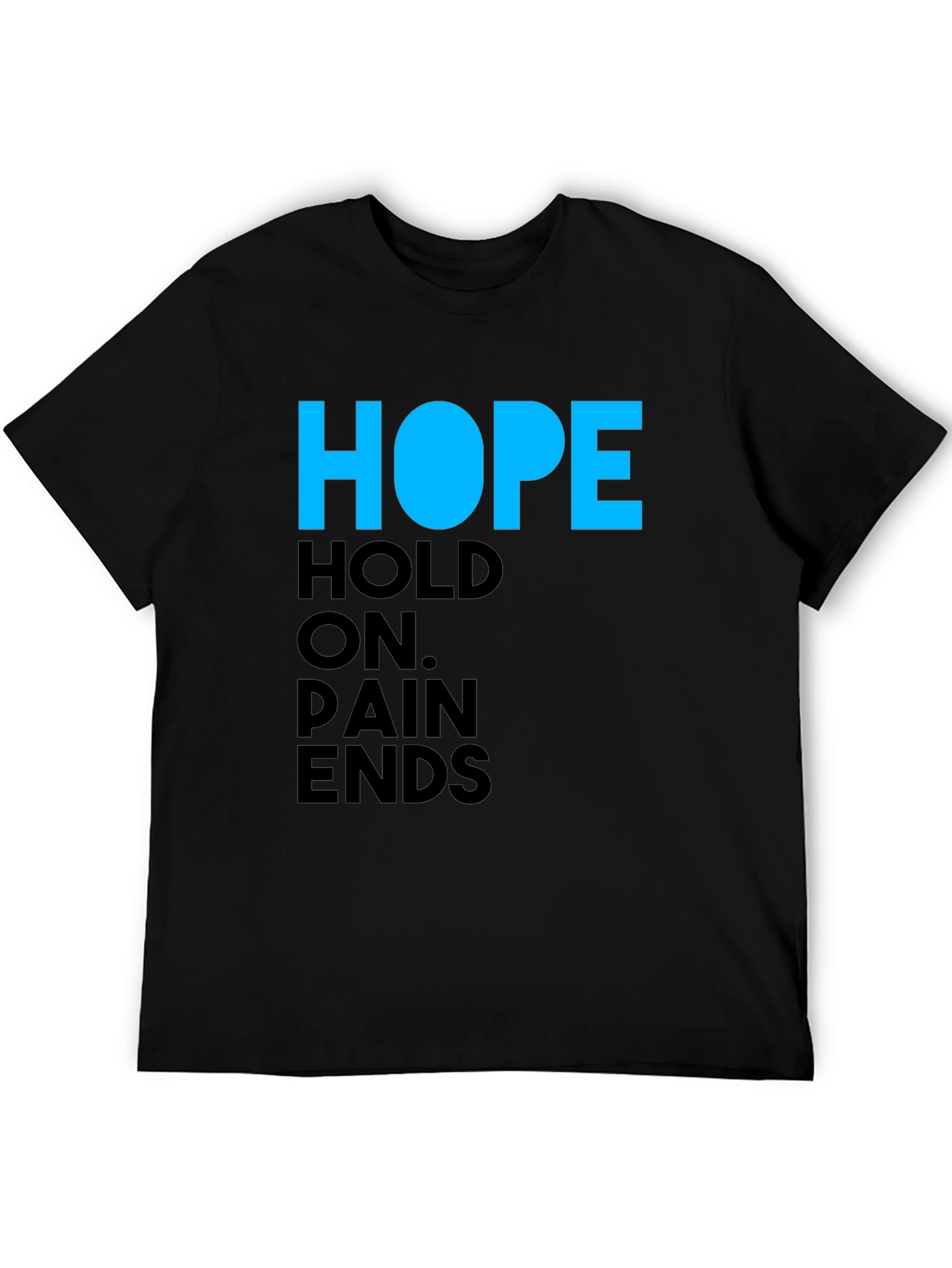 HOPE Hold On Pain Ends Graphic T-Shirt